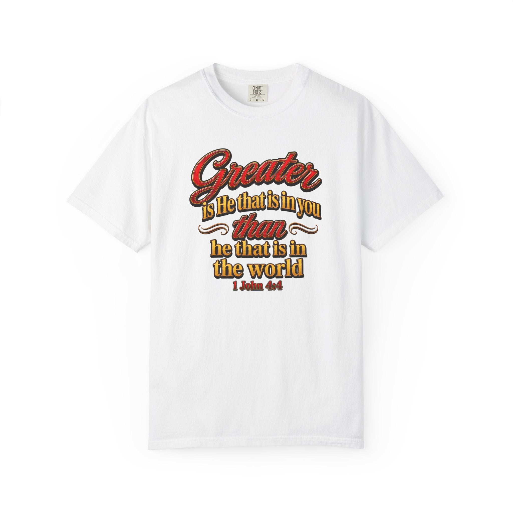 Inspirational Scripture T-Shirt — "Greater is He that is in you" 1 John 4:4