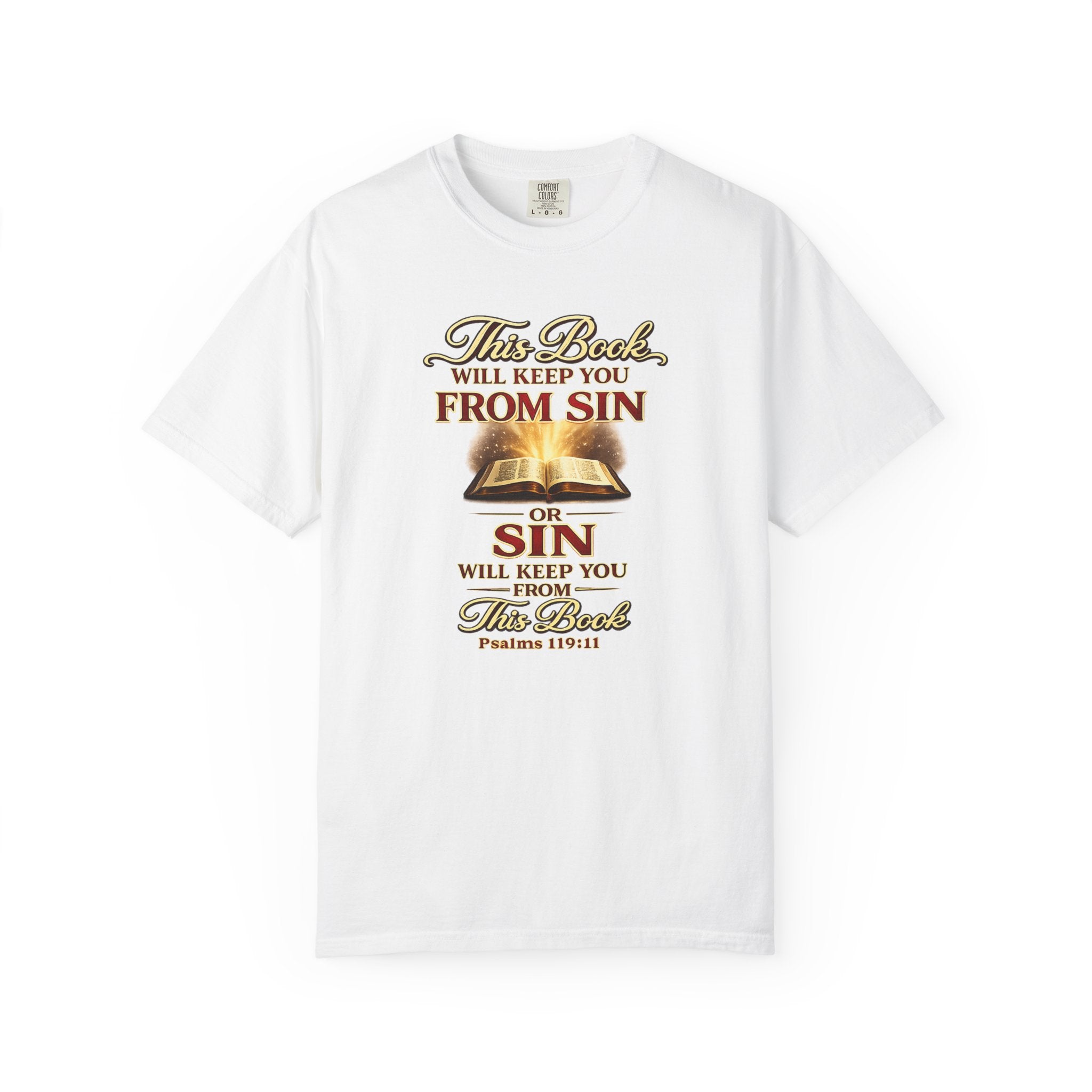 Bible Verse T-Shirt — "This Book Will Keep You From Sin" Psalm 119:11 Christian Tee