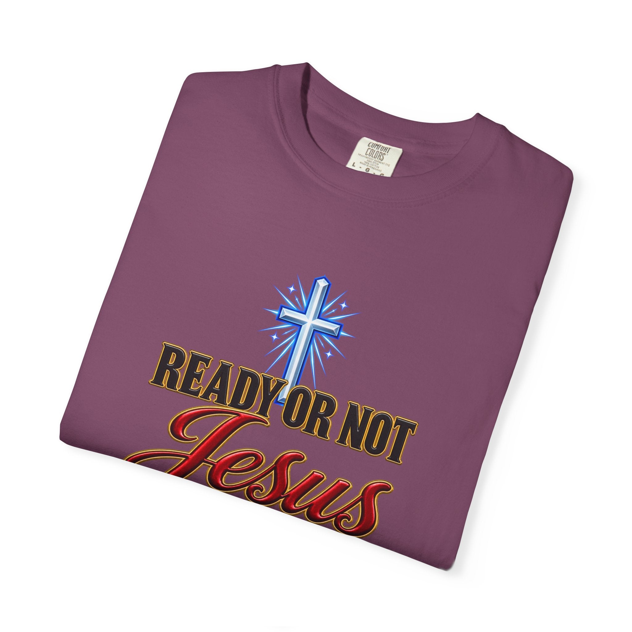 Christian T-Shirt — "Ready or Not Jesus Is Coming" Bible Verse Tee (Matthew 24:44)