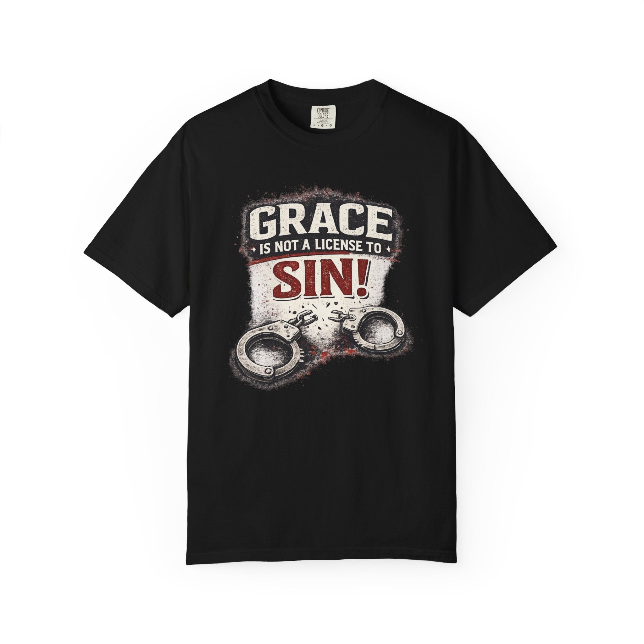 Grace Is Not a License to Sin T-Shirt — Christian Faith Graphic Tee