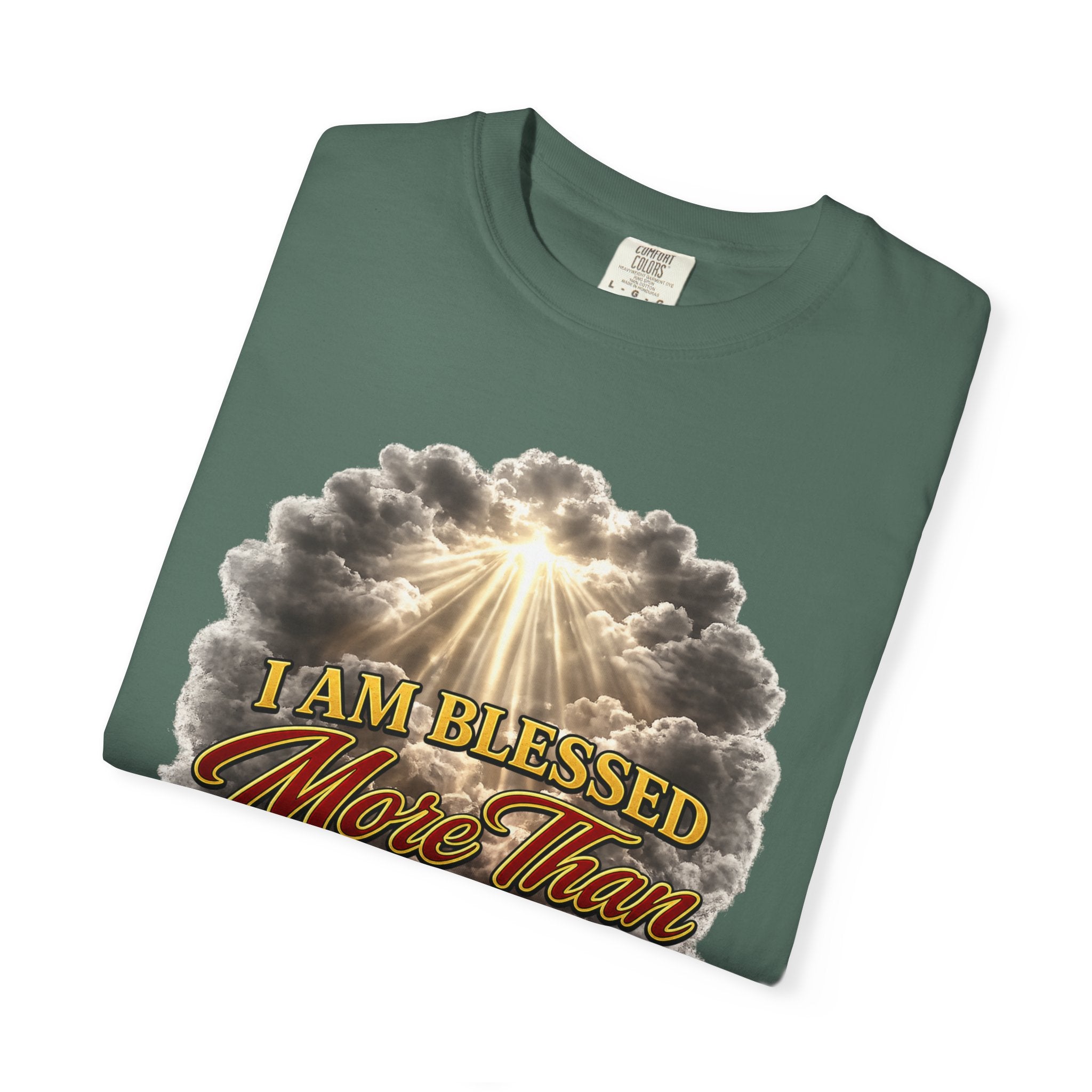 Blessed Beyond Sight T-Shirt — "I Am Blessed More Than The Eyes Can See" Christian Faith Tee