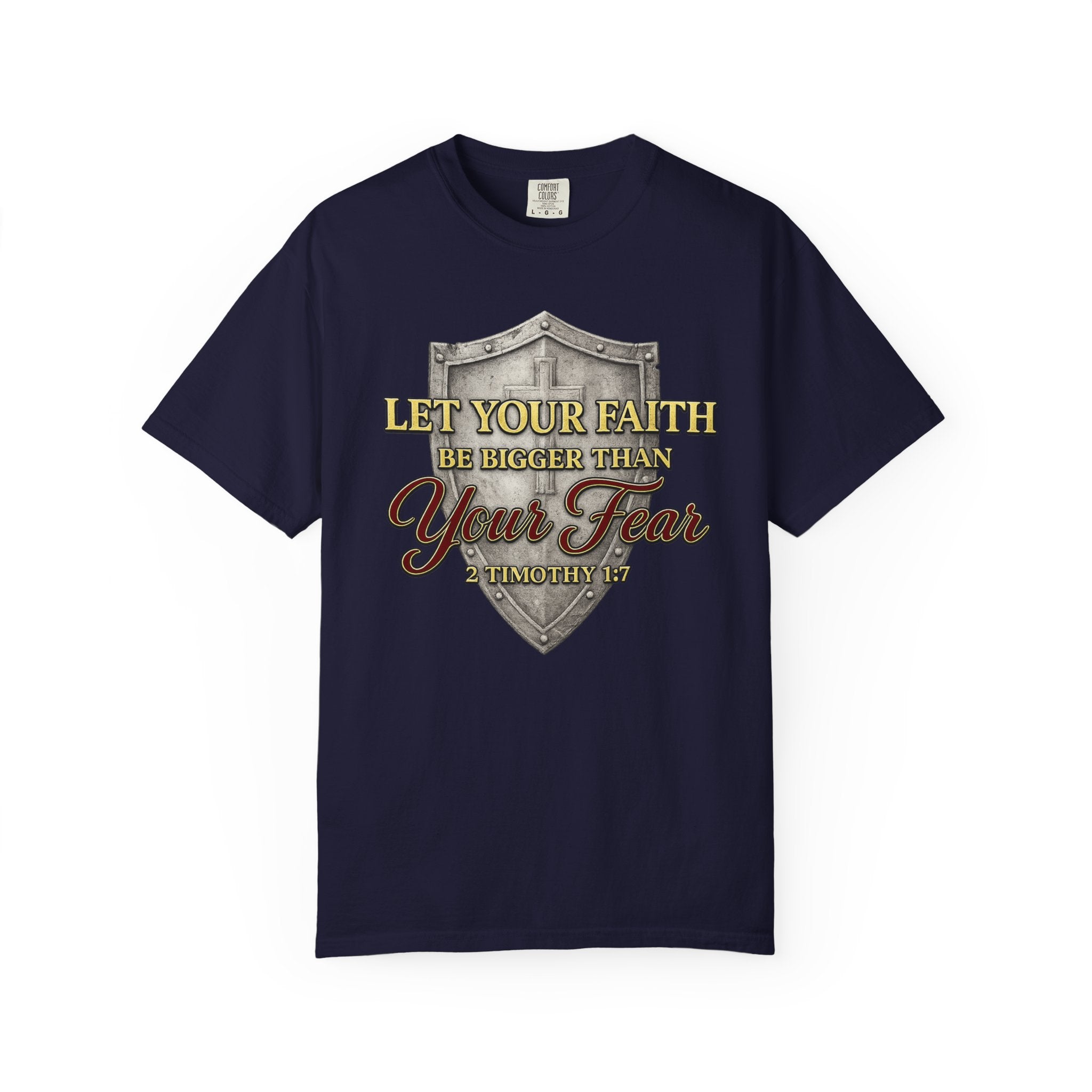 Faith Shield T-Shirt — "Let Your Faith Be Bigger Than Your Fear" Inspirational Christian Tee