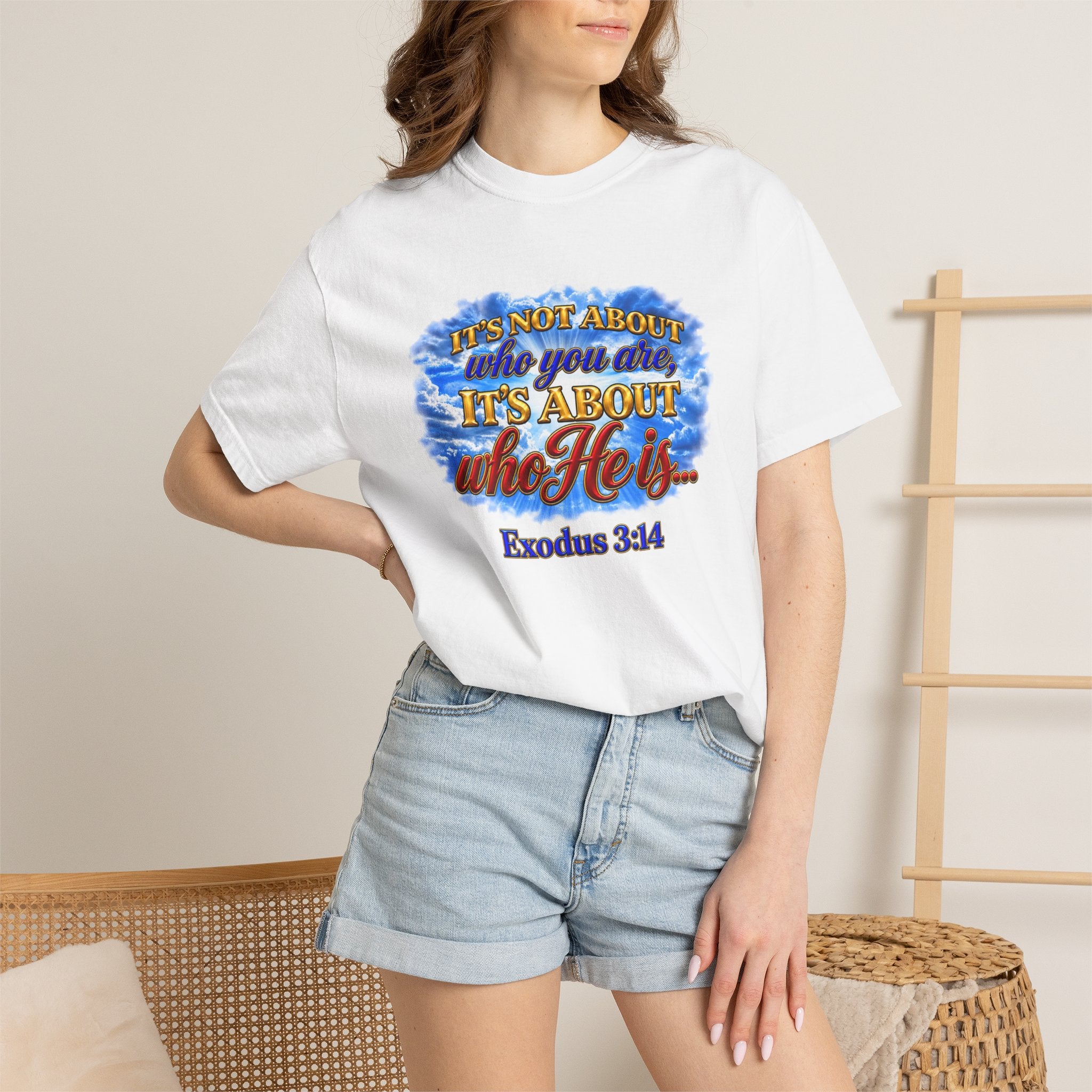 Christian Message T-Shirt, It's About Who He Is