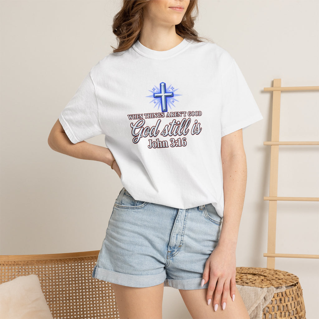God Still Is T-Shirt – John 3:16 Cross Christian Tee (Full Armor of God)