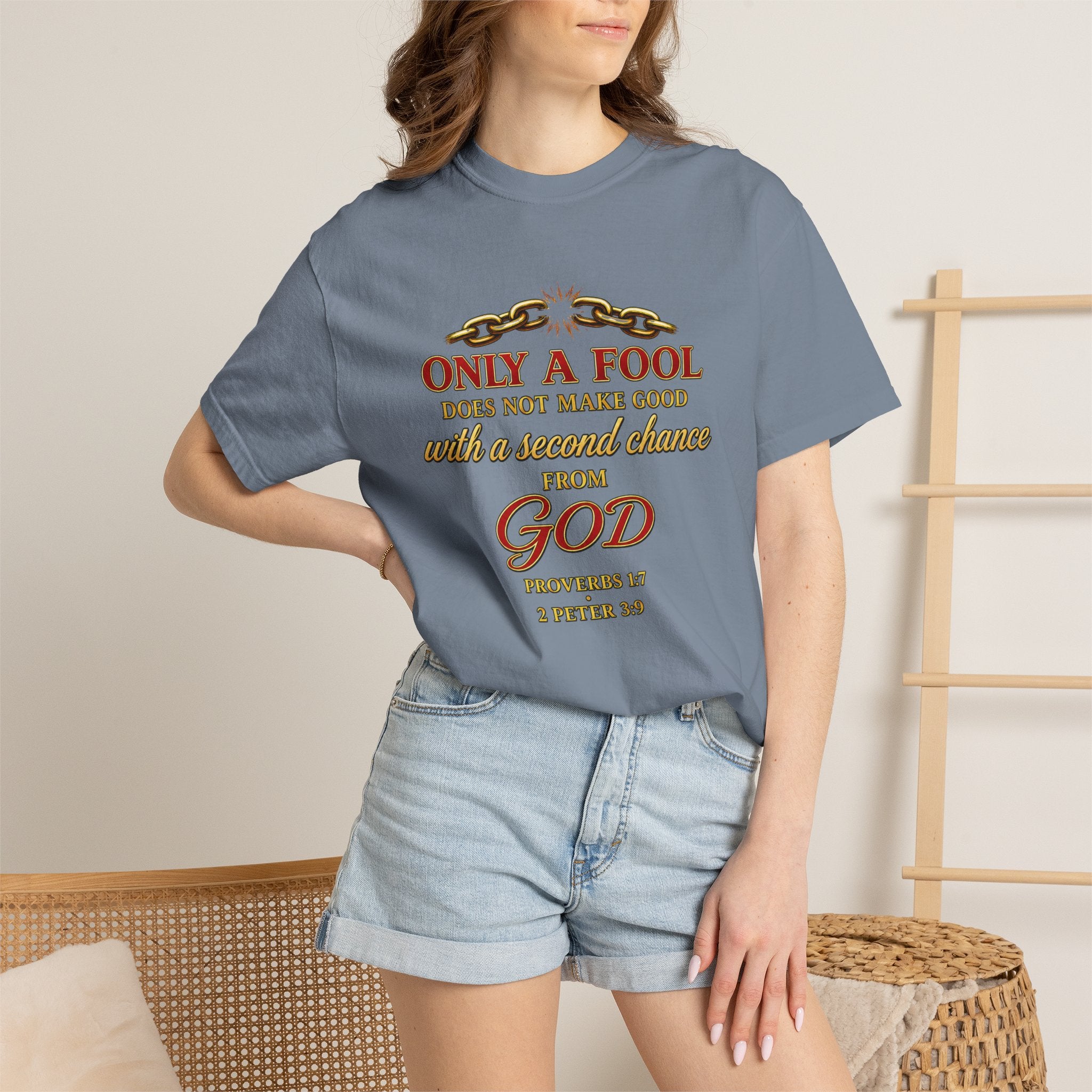 Christian T-Shirt — "Only a Fool... From God" Scripture Graphic Tee