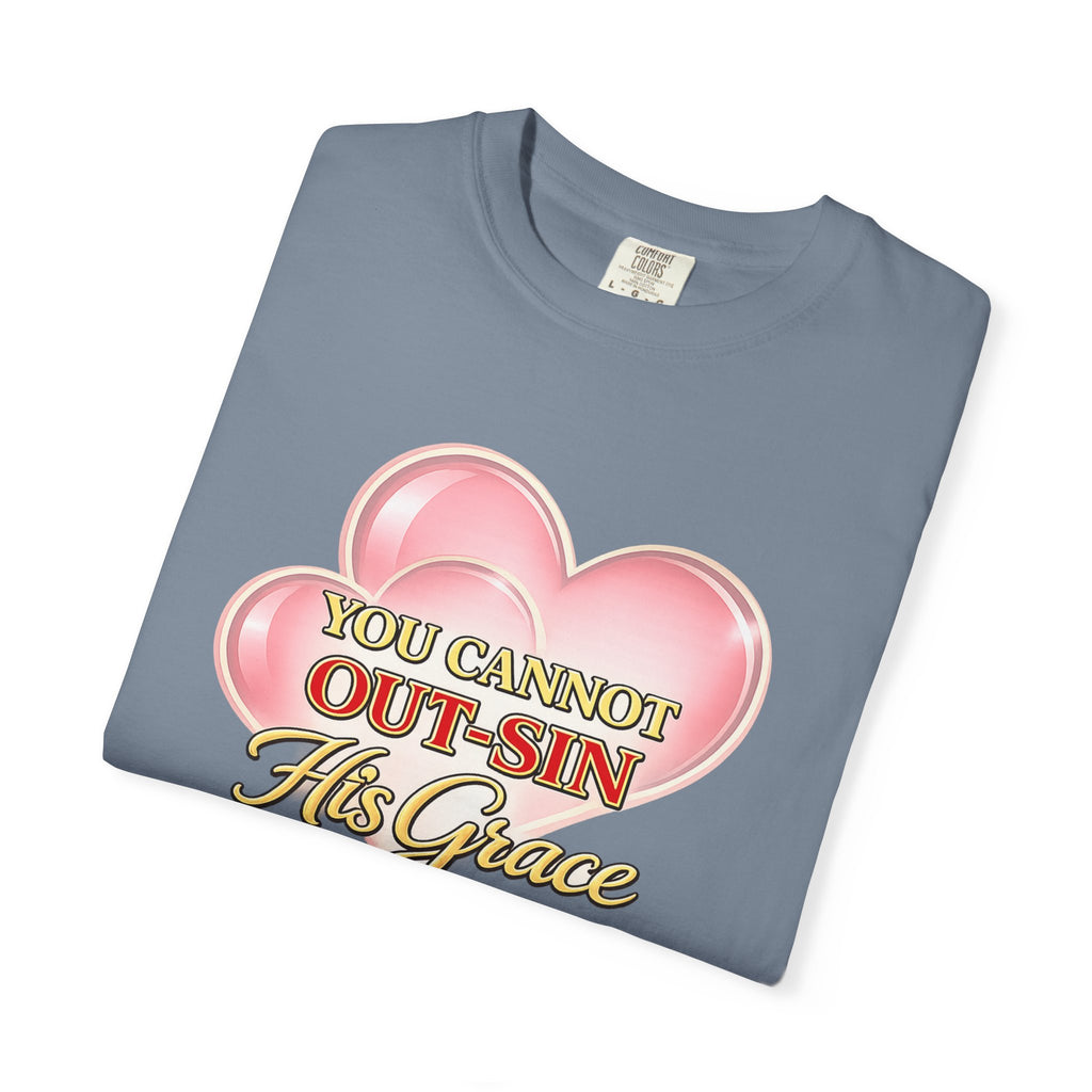 Christian Heart T-Shirt — "You Cannot Out-Sin His Grace" (Romans 5:20)