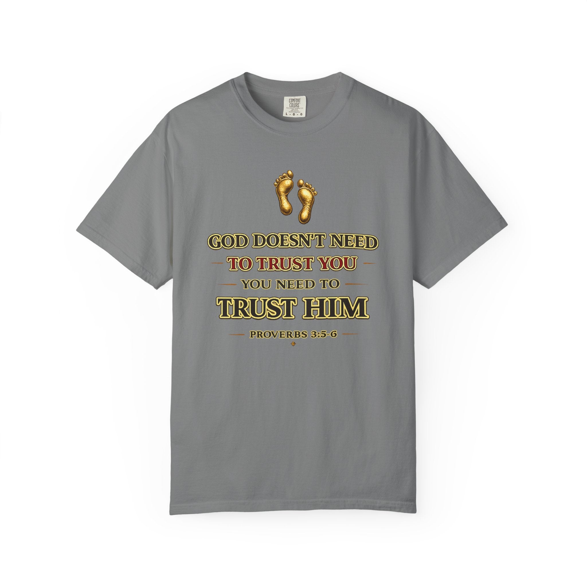 Faith T-Shirt — "Trust Him" Proverbs 3:5 Christian Graphic Tee