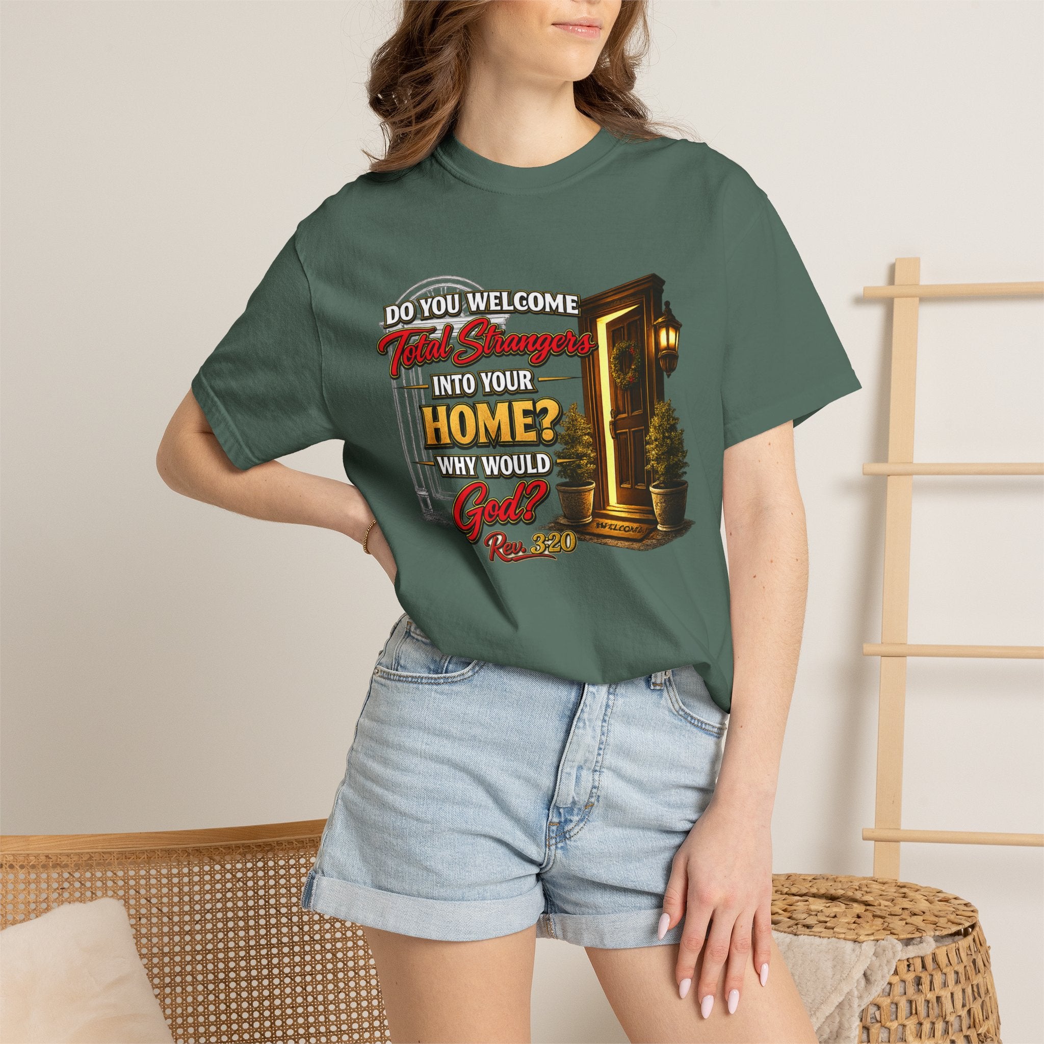 T-Shirt — "Do You Welcome This Stranger Into Your Home?" Faith-Based Graphic Tee