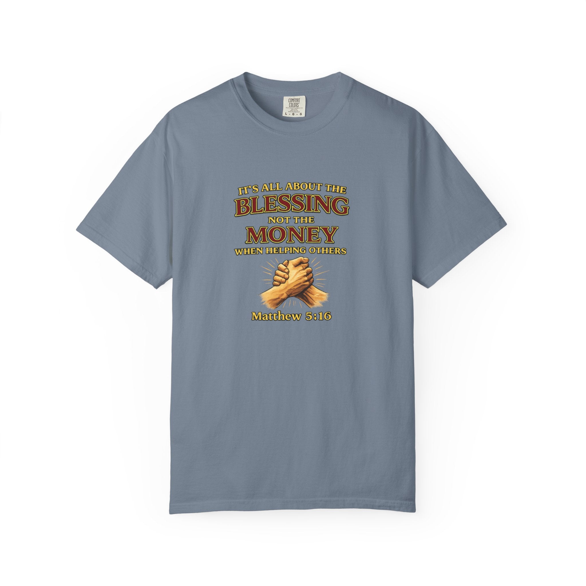 Blessing Not Money T-Shirt — Matthew 6:19 Christian Prayer Tee
