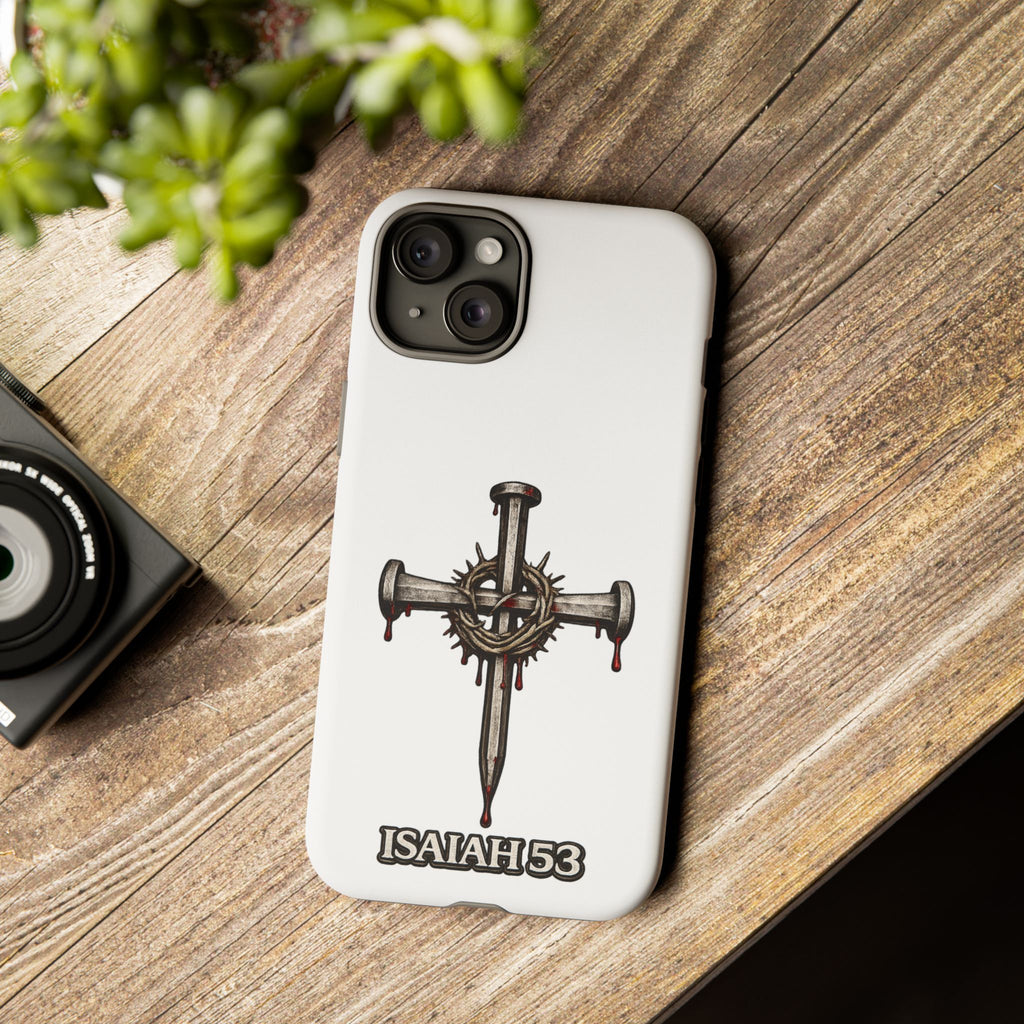 Isaiah 53 Cross Phone Case – Christian Faith Tough Phone Cover