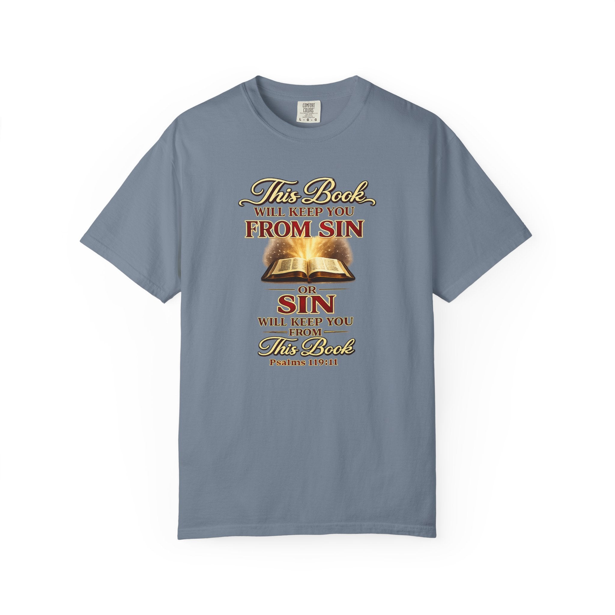 Bible Verse T-Shirt — "This Book Will Keep You From Sin" Psalm 119:11 Christian Tee