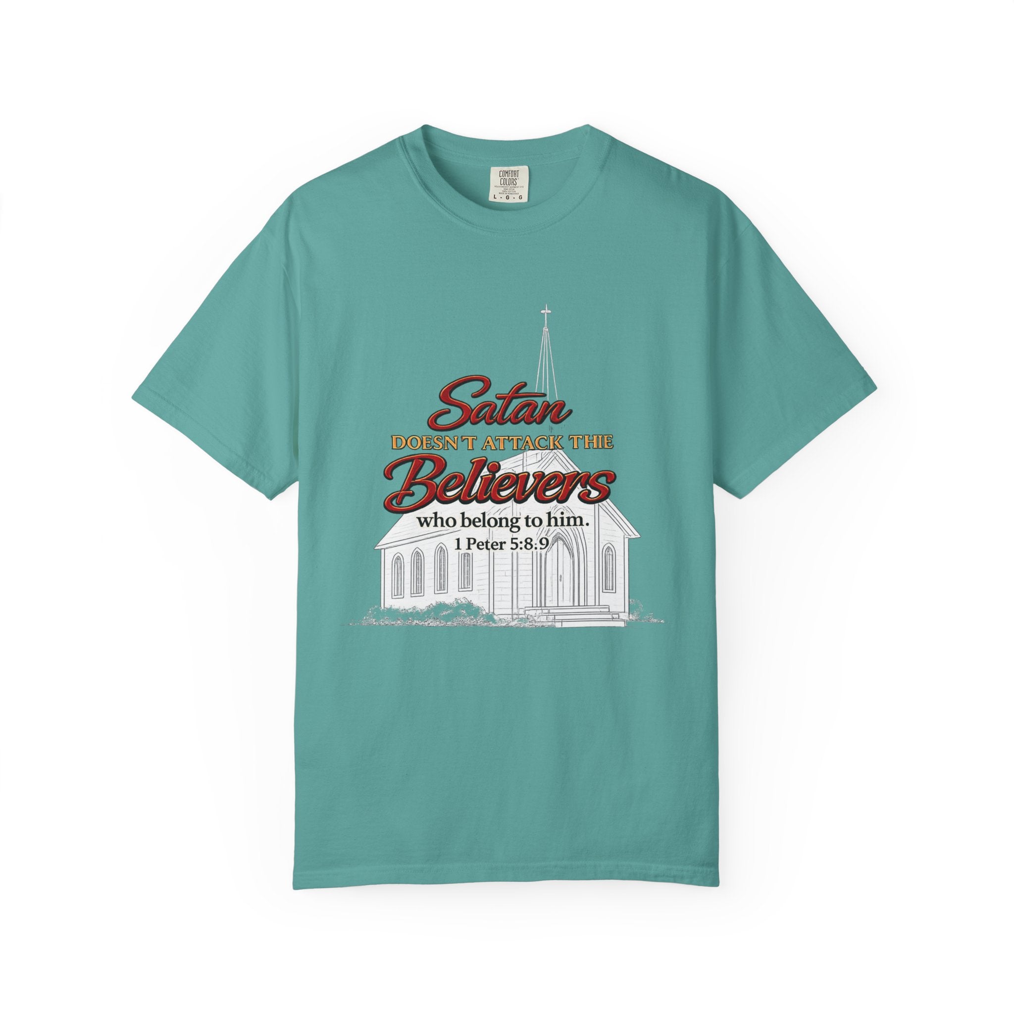 Christian Statement T-Shirt — "Satan Doesn't Attack the Believers" Church Scripture Tee