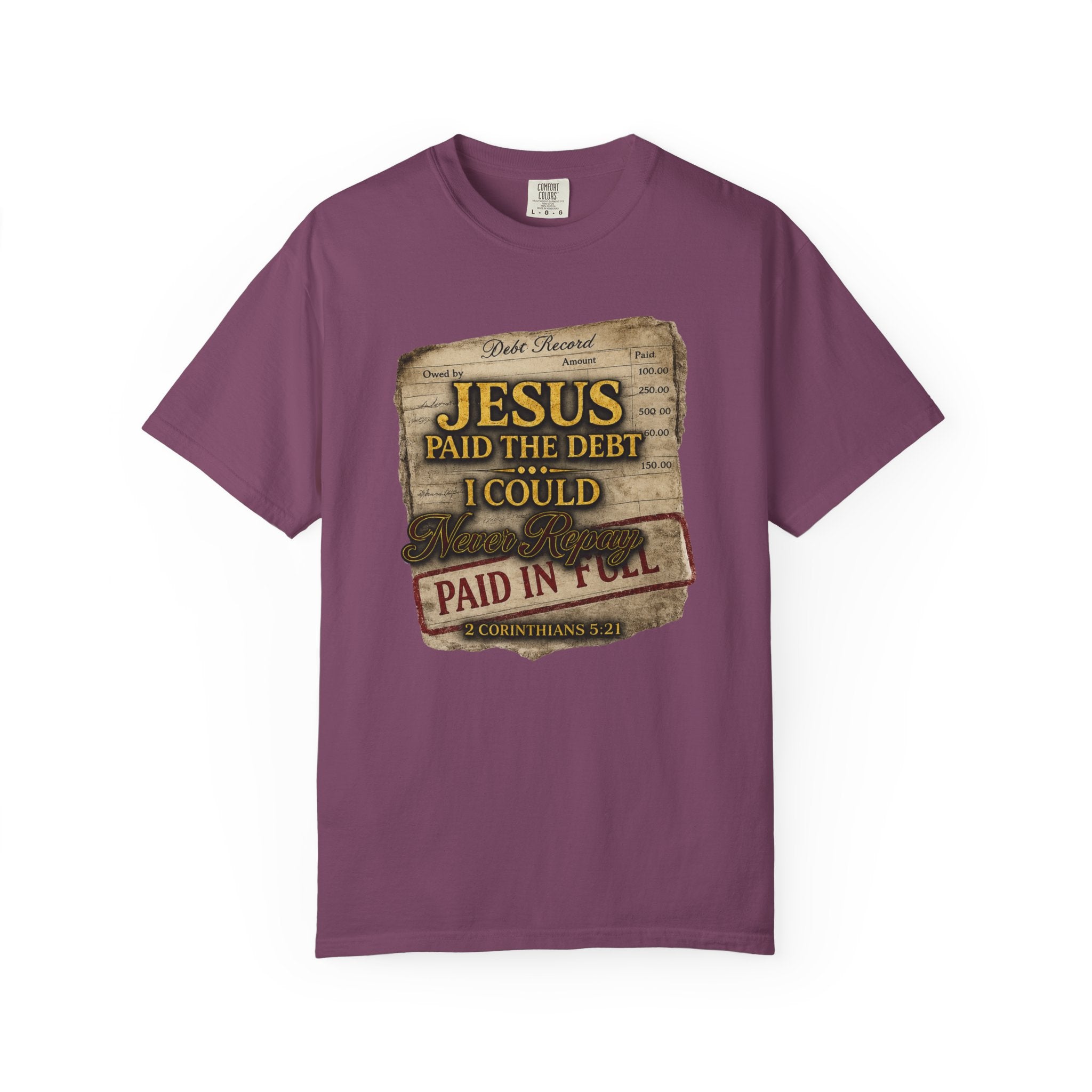 Christian T-Shirt — "Jesus Paid the Debt I Couldn’t" Faith Tee (Paid in Full)