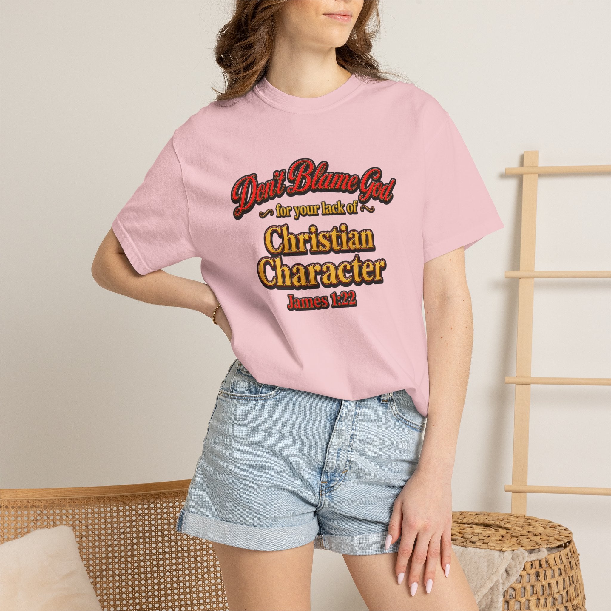 Christian Character T-Shirt — "Don't Blame God" James 1:12 Faith Tee