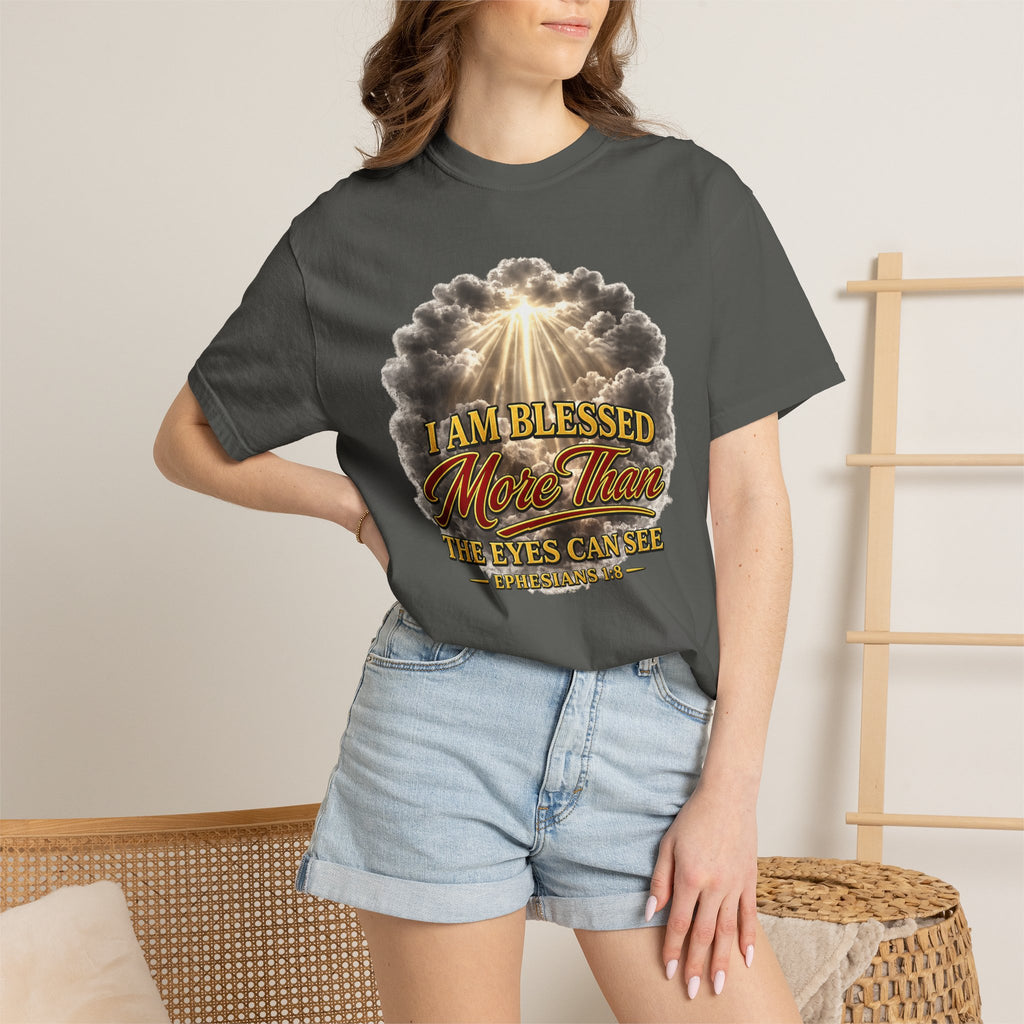 Blessed Beyond Sight T-Shirt — "I Am Blessed More Than The Eyes Can See" Christian Faith Tee