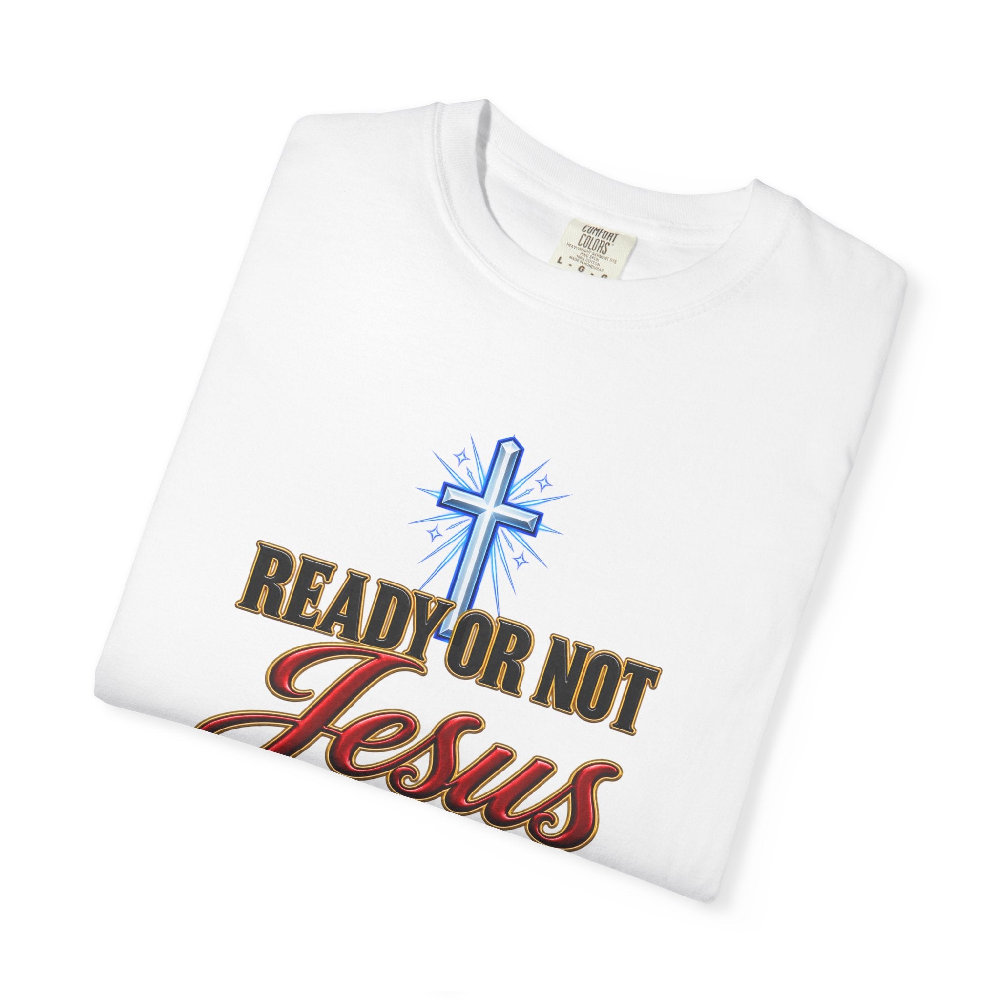 Christian T-Shirt — "Ready or Not Jesus Is Coming" Bible Verse Tee (Matthew 24:44)