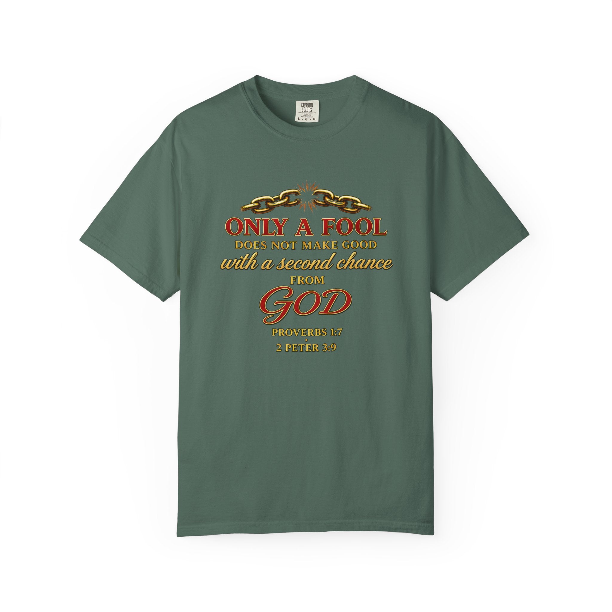 Christian T-Shirt — "Only a Fool... From God" Scripture Graphic Tee