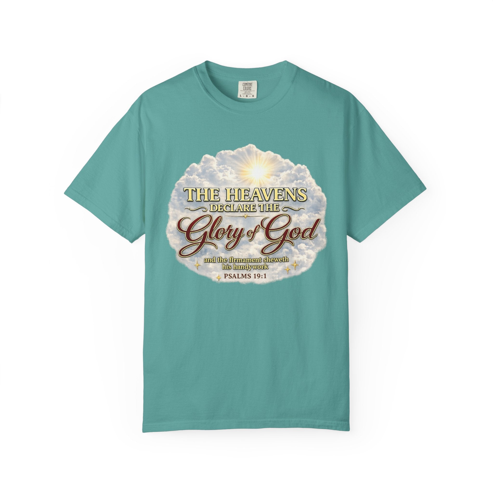 Glory of God T-Shirt — Psalm 19:1 Inspirational Christian Tee