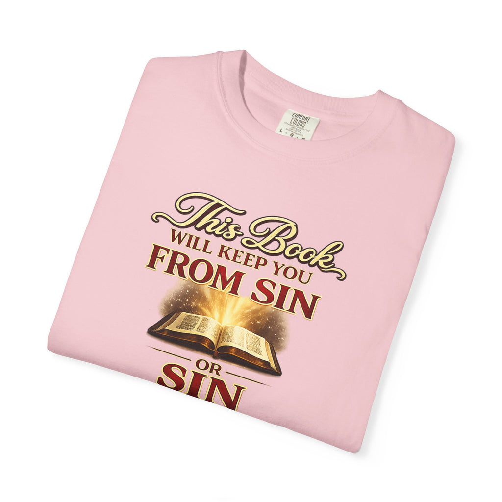 Bible Verse T-Shirt — "This Book Will Keep You From Sin" Psalm 119:11 Christian Tee