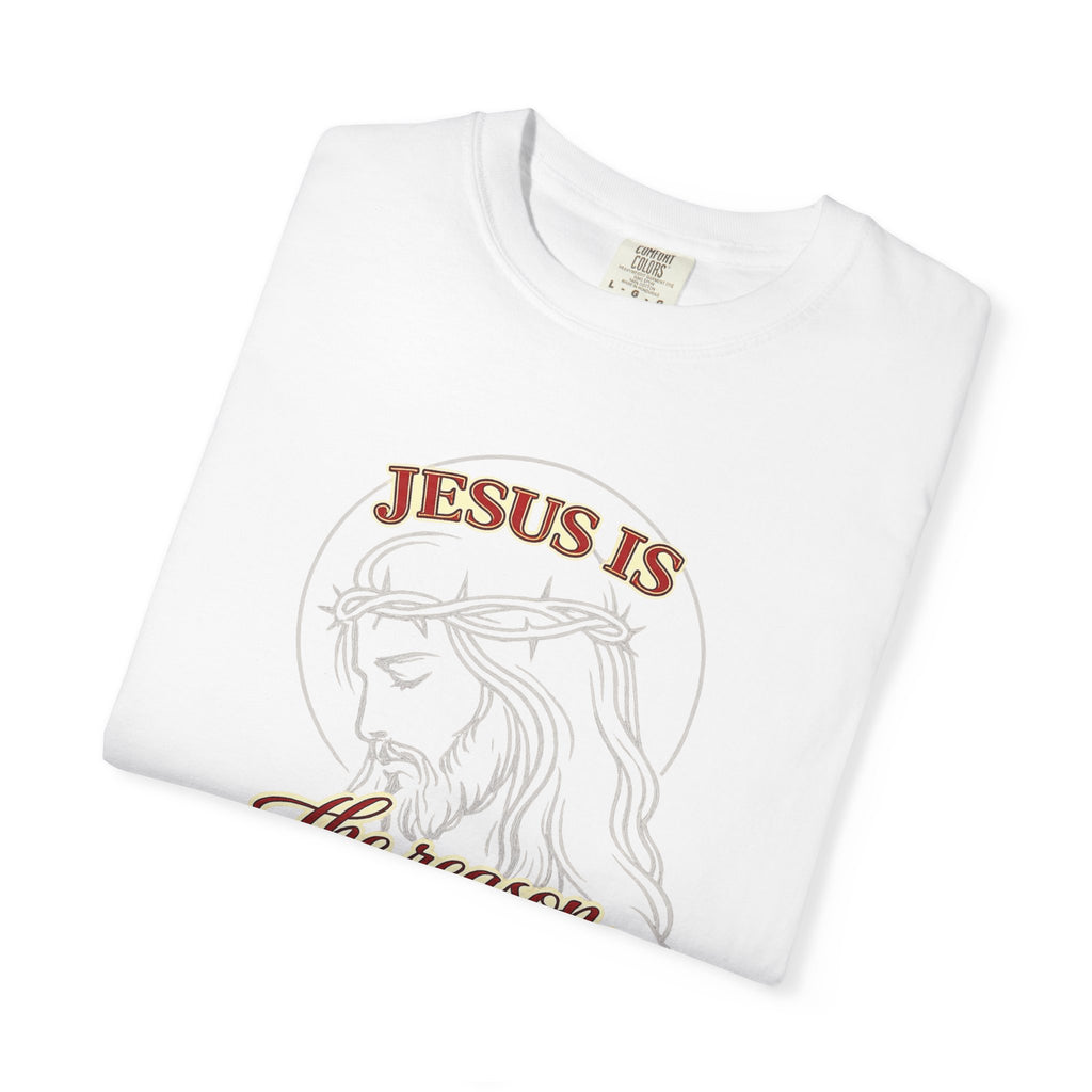 Jesus Is The Reason For The Season T-Shirt — Christmas Christian Faith Tee