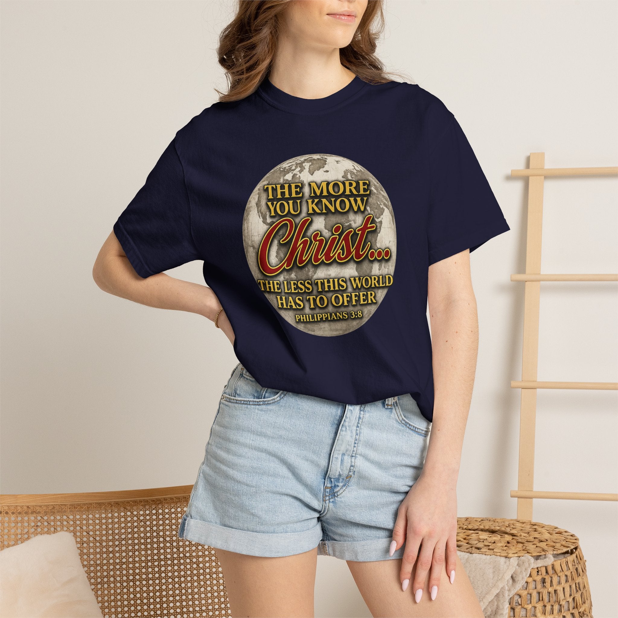 Christian T-Shirt — “The More You Know Christ” Inspirational Faith Tee