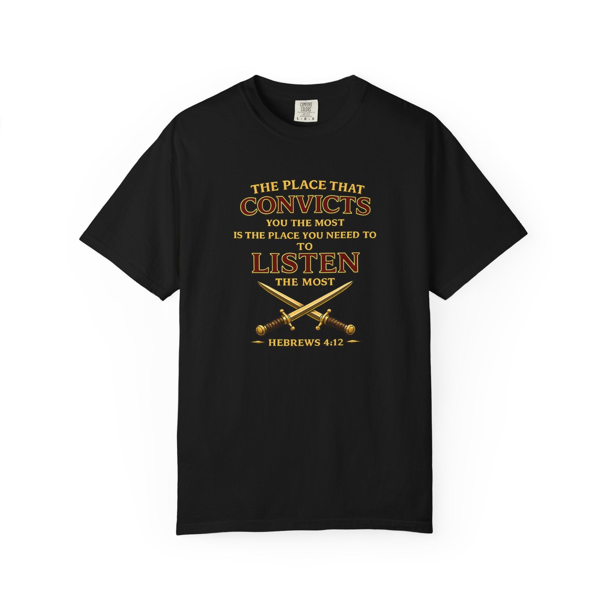 T-Shirt — "The Place That Convicts Your Heart" Inspirational Faith Tee