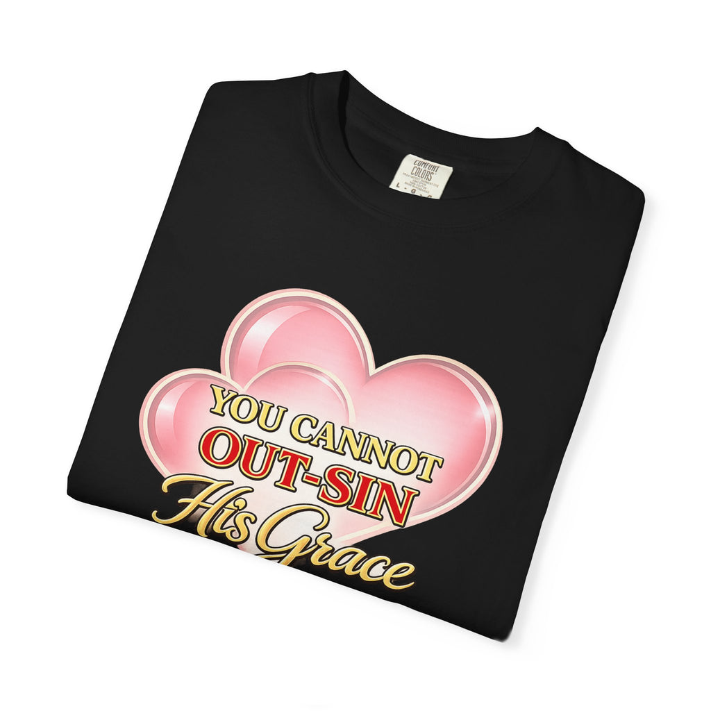 Christian Heart T-Shirt — "You Cannot Out-Sin His Grace" (Romans 5:20)