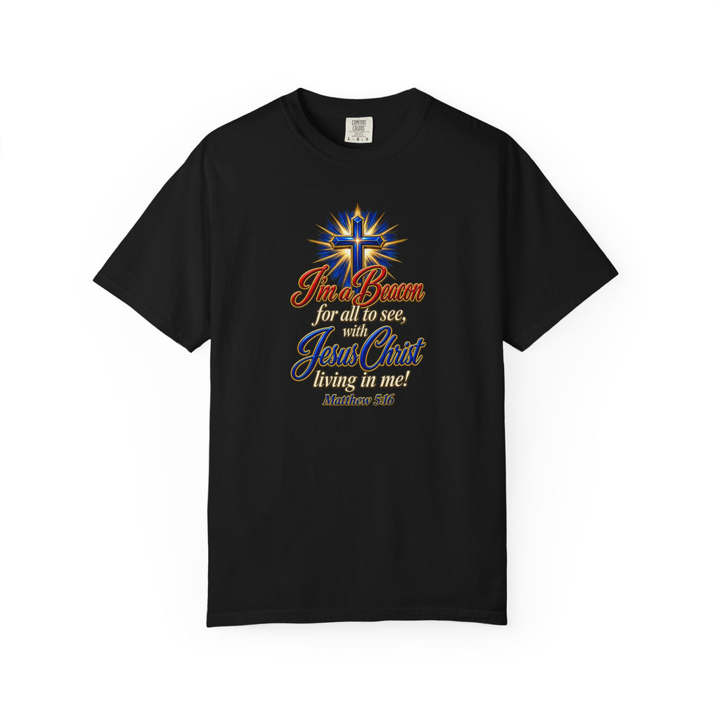 I’m a Beacon for All to See Jesus Christ T-Shirt — Christian Faith Cross Tee (Full Armor of God)