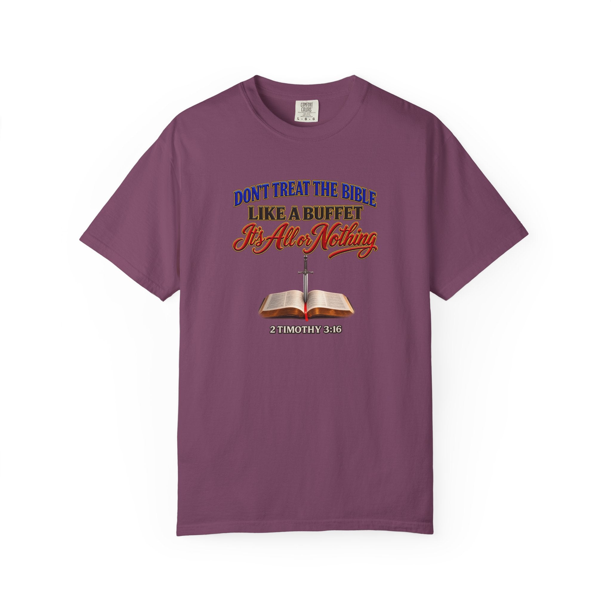 Christian Faith T-Shirt — "Don't Treat the Bible Like a Buffet" with Open Bible & "Full Armor of God" Back