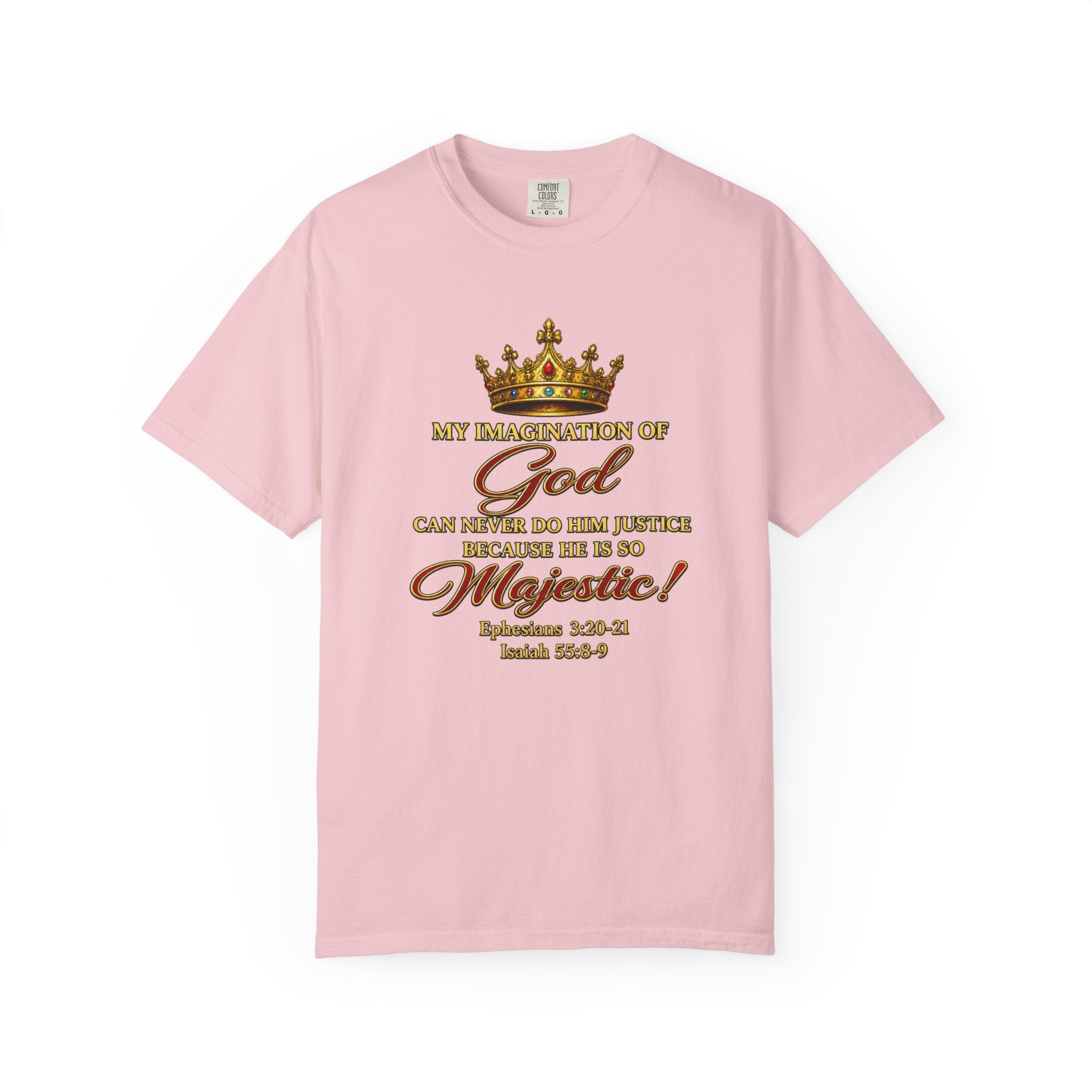 God Is Majestic T-Shirt – Christian Scripture Crown Tee
