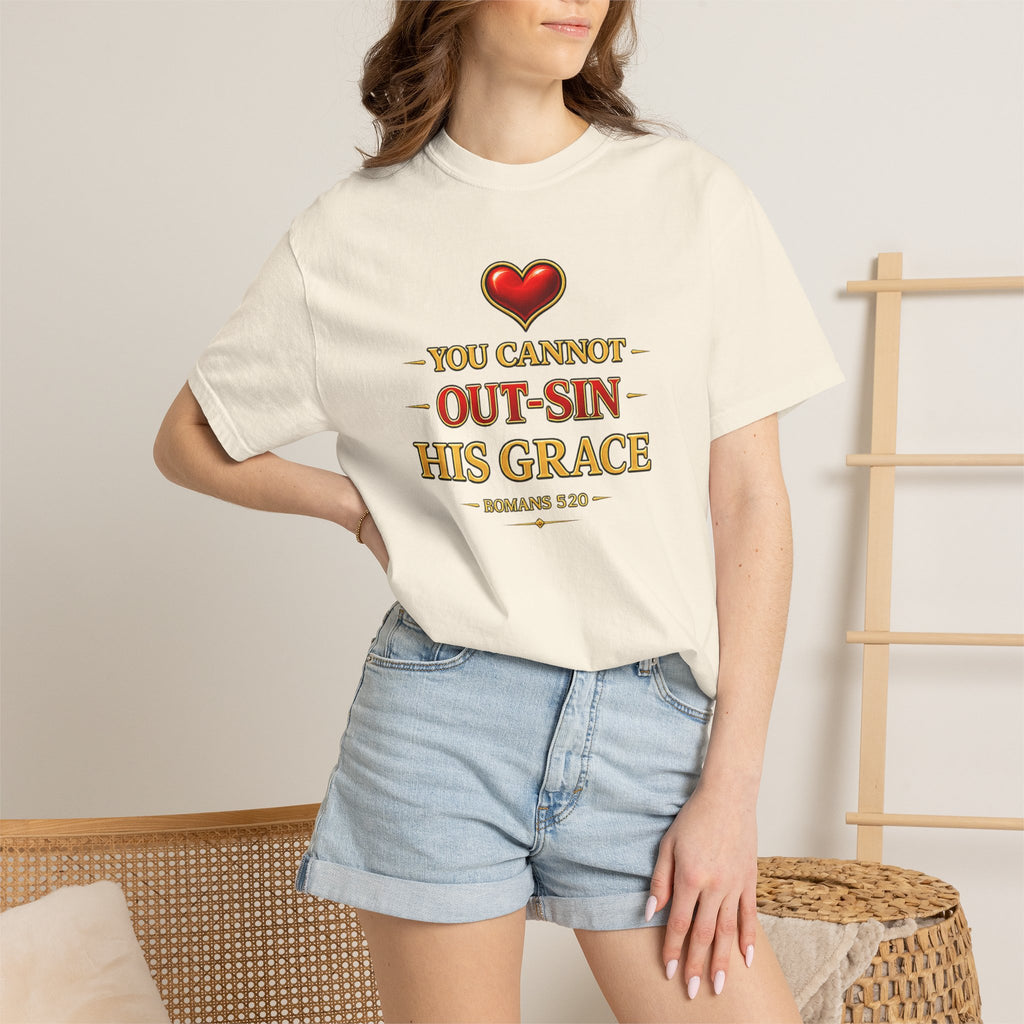 Christian T-Shirt - "You Cannot Out-Sin His Grace" Romans 5:20 Faith Tee