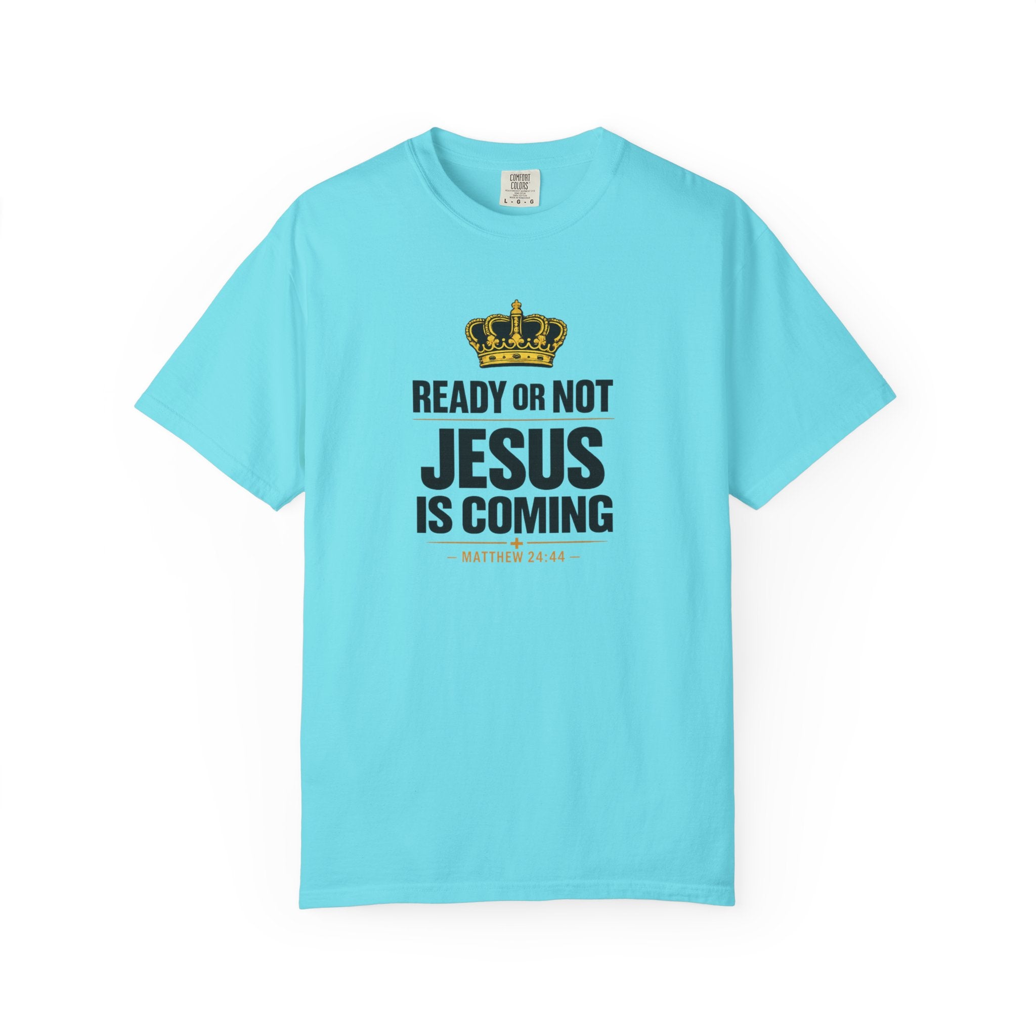 Jesus Is Coming T-Shirt — "Ready or Not" Christian Faith Tee