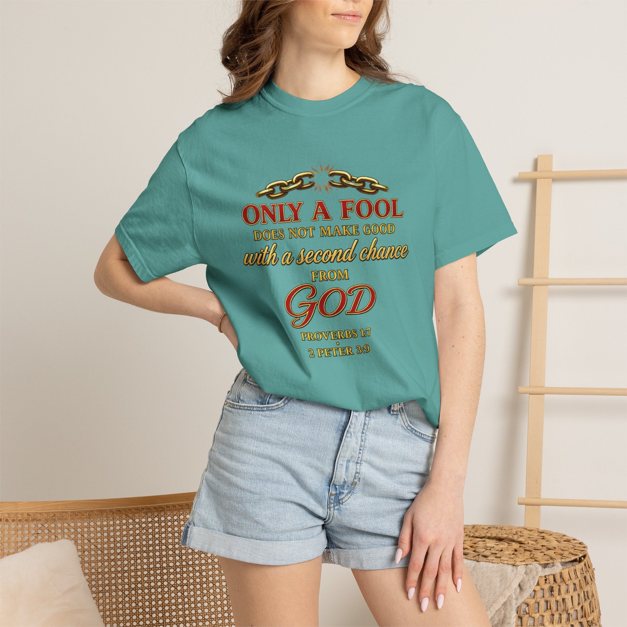 Christian T-Shirt — "Only a Fool... From God" Scripture Graphic Tee