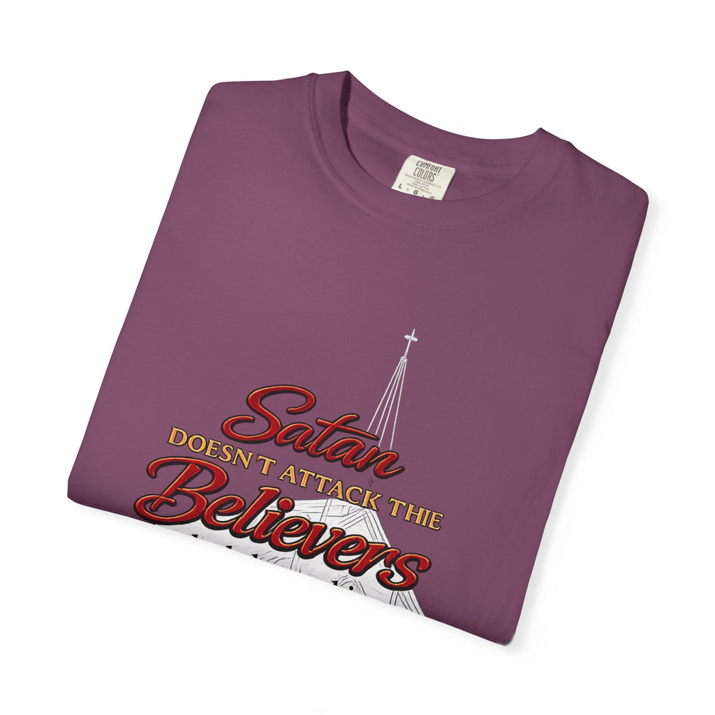 Christian Statement T-Shirt — "Satan Doesn't Attack the Believers" Church Scripture Tee