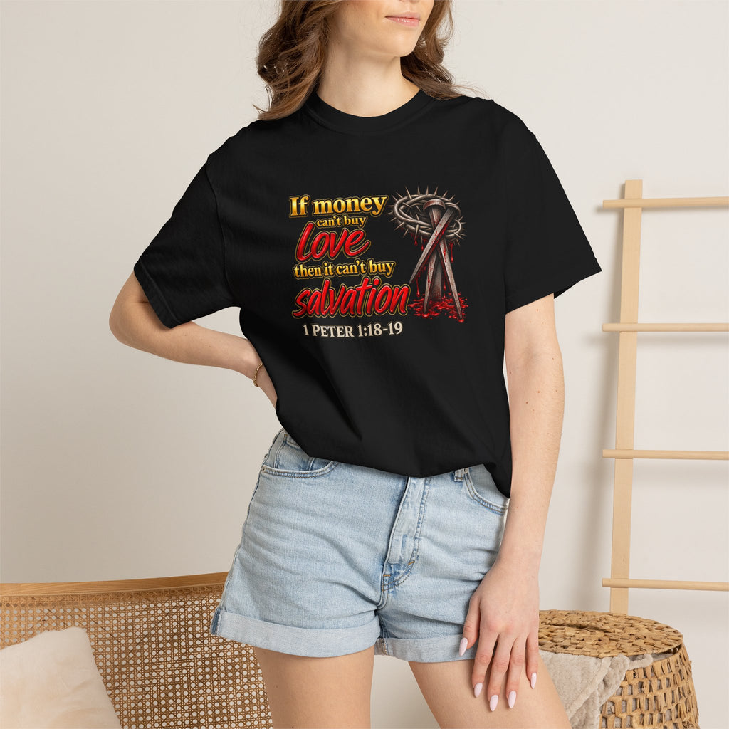 Christian Faith T-Shirt — "If Money Love Not Salvation" with Crown of Thorns & "Full Armor of God" Back