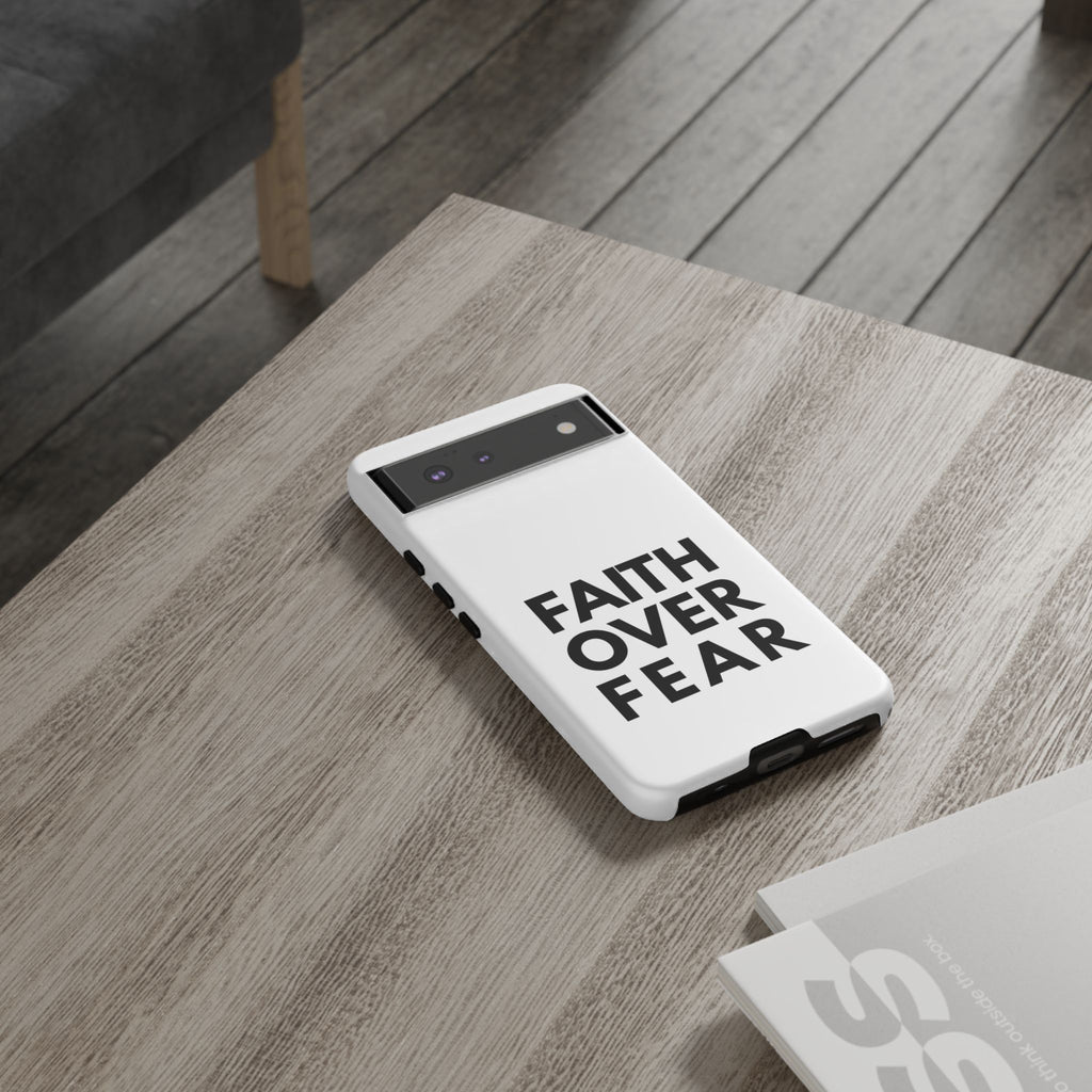 Faith Over Fear Phone Case — Inspirational Christian Protective Cover
