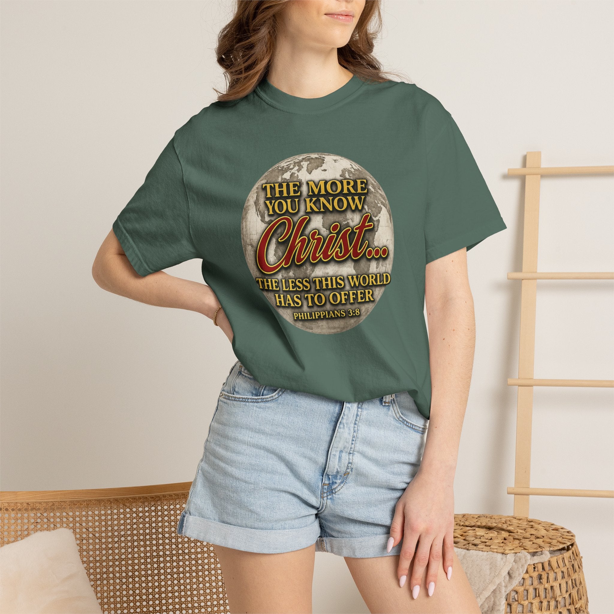 Christian T-Shirt — “The More You Know Christ” Inspirational Faith Tee