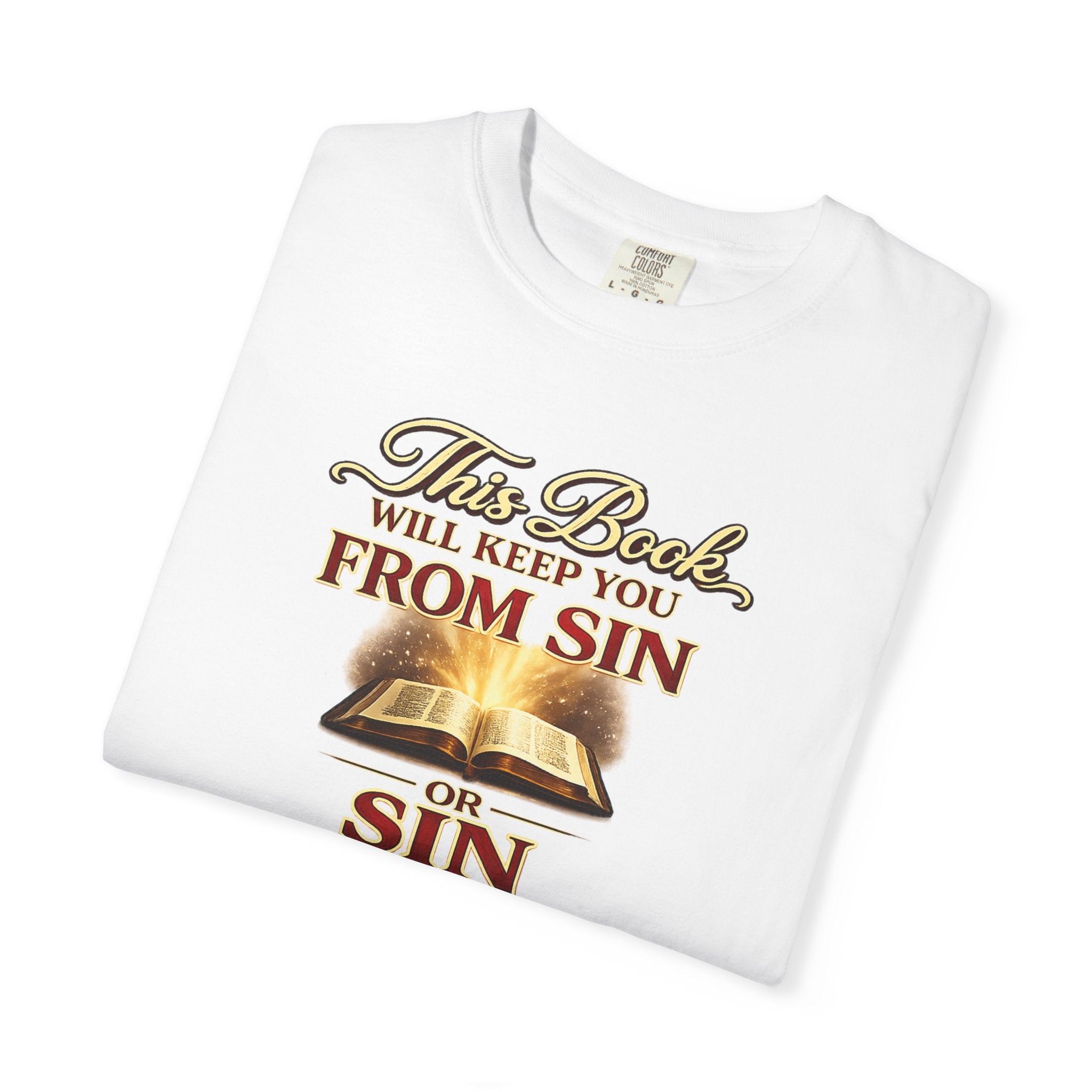 Bible Verse T-Shirt — "This Book Will Keep You From Sin" Psalm 119:11 Christian Tee