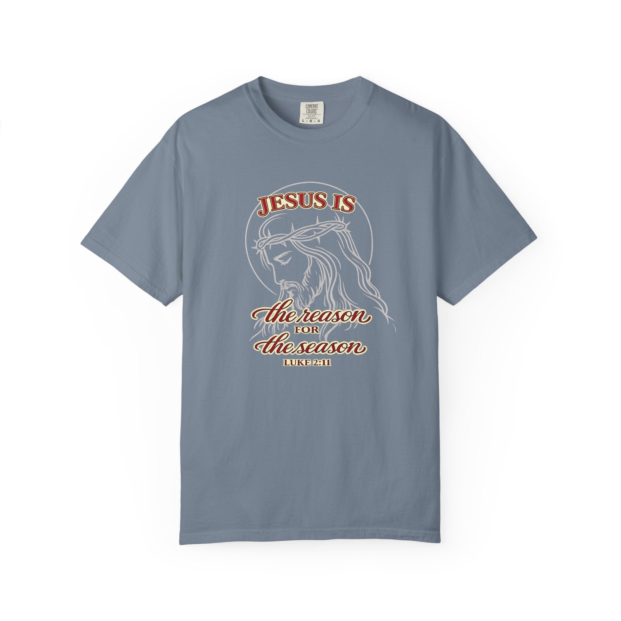 Jesus Is The Reason For The Season T-Shirt — Christmas Christian Faith Tee