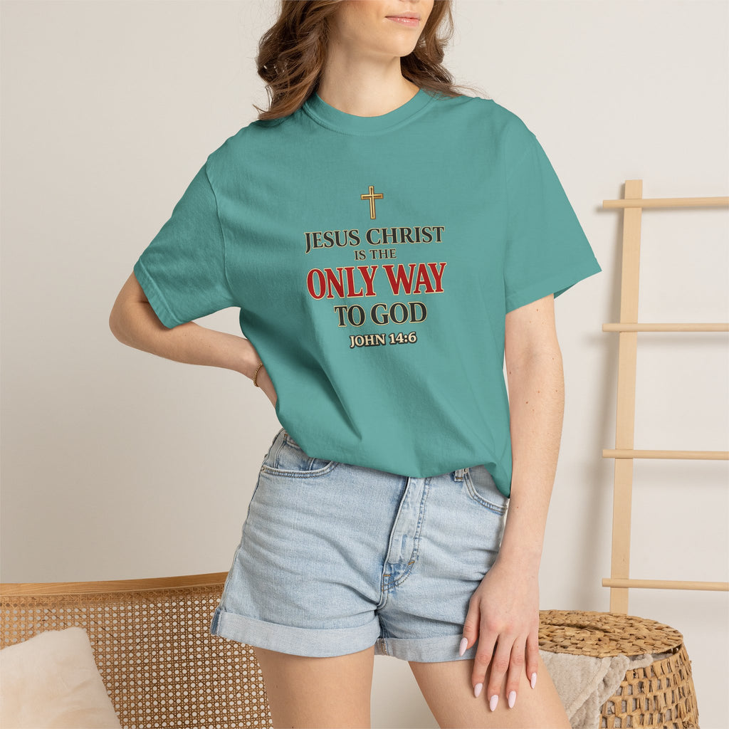 Christian Statement T-Shirt — "Jesus Christ is the Only Way to God" Faith Tee