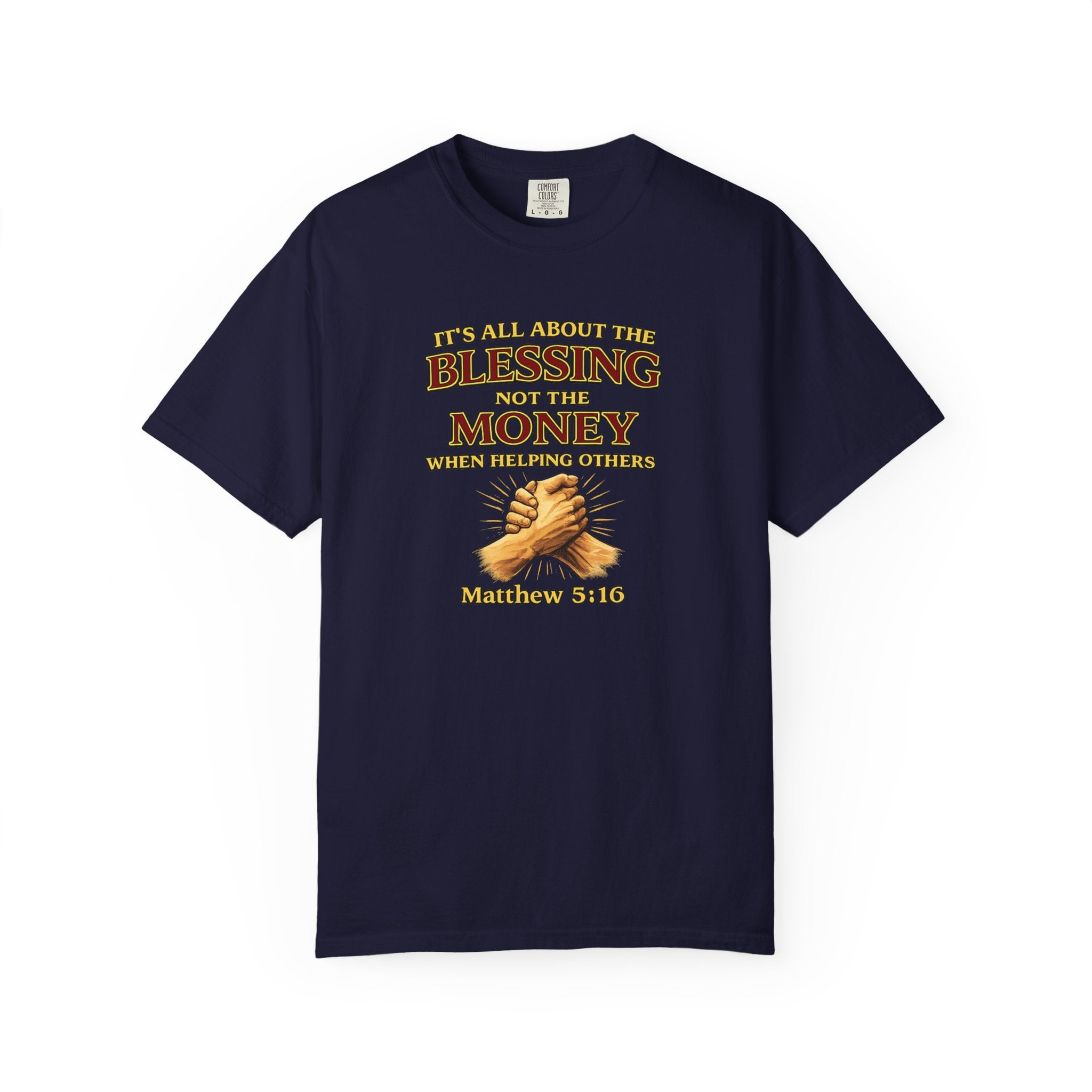 Blessing Not Money T-Shirt — Matthew 6:19 Christian Prayer Tee