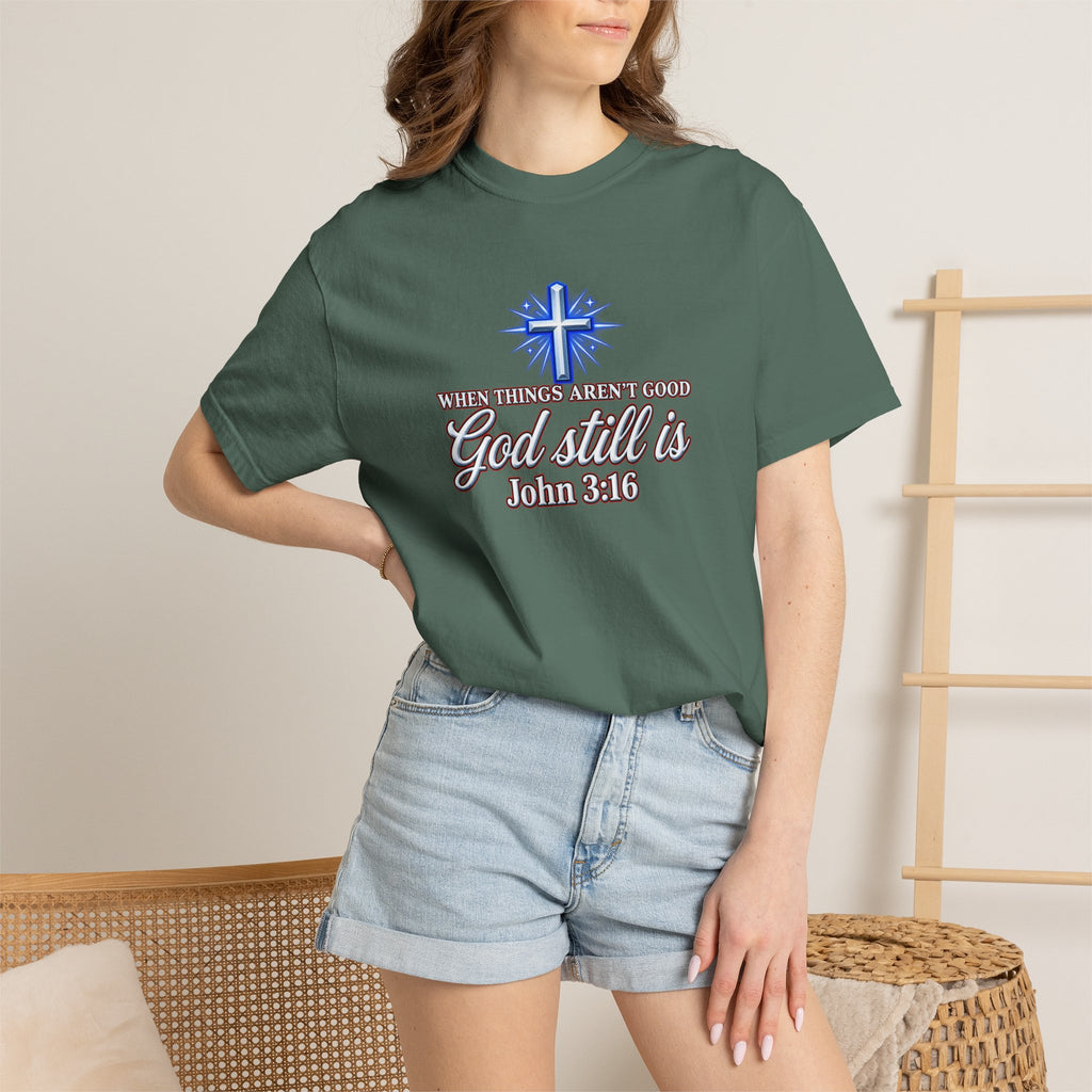 God Still Is T-Shirt – John 3:16 Cross Christian Tee (Full Armor of God)