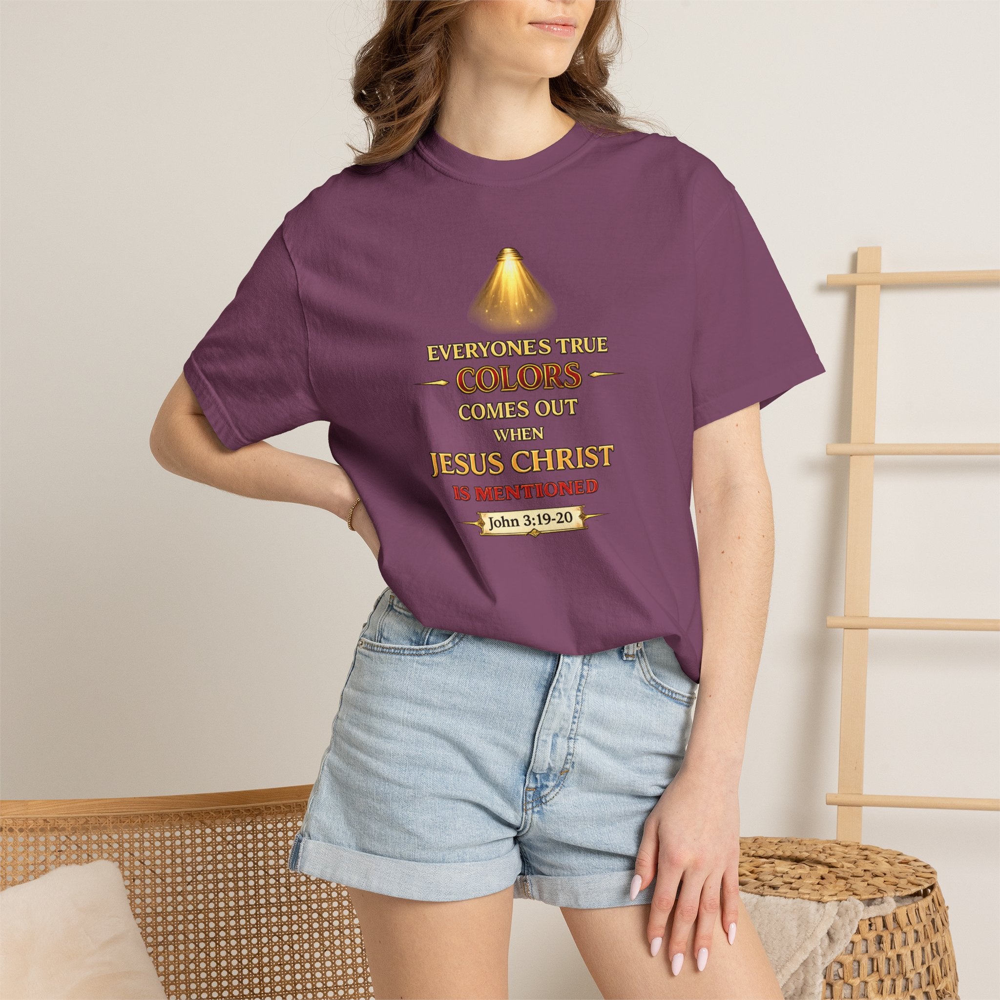 Christian Faith T-shirt — "Everyone's True Colors Comes Out When Jesus Christ Is Mentioned"