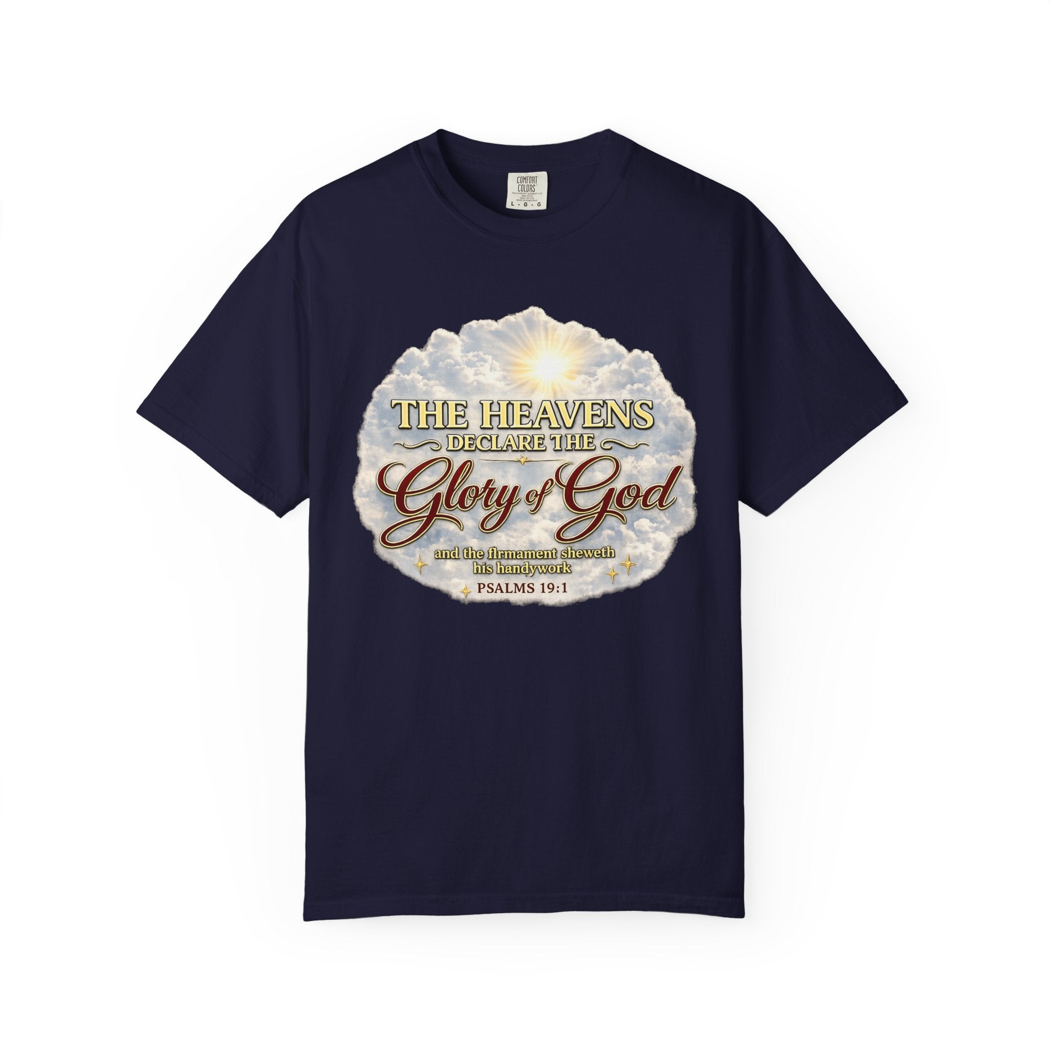 Glory of God T-Shirt — Psalm 19:1 Inspirational Christian Tee
