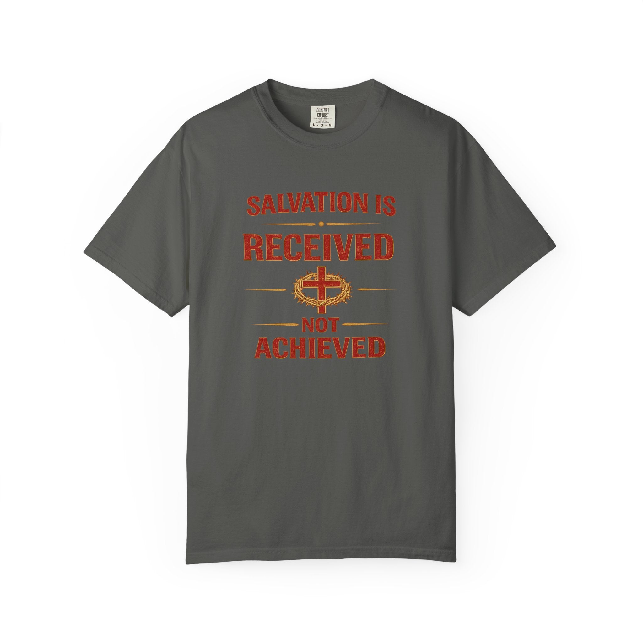 Salvation Is Received Not Achieved T-Shirt — Christian Faith Gospel Tee