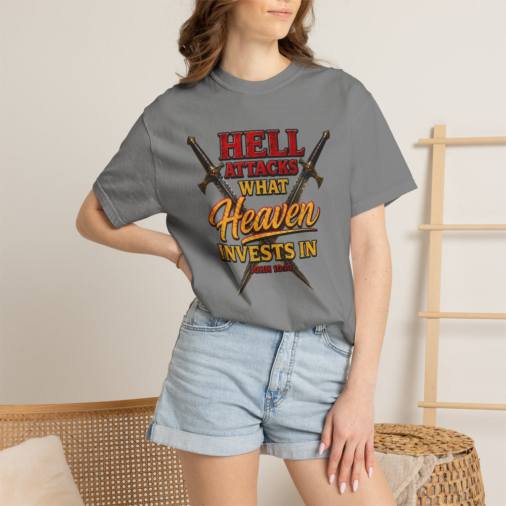T-Shirt — "Hell Attacks What Heaven Invests In" Christian Graphic Tee