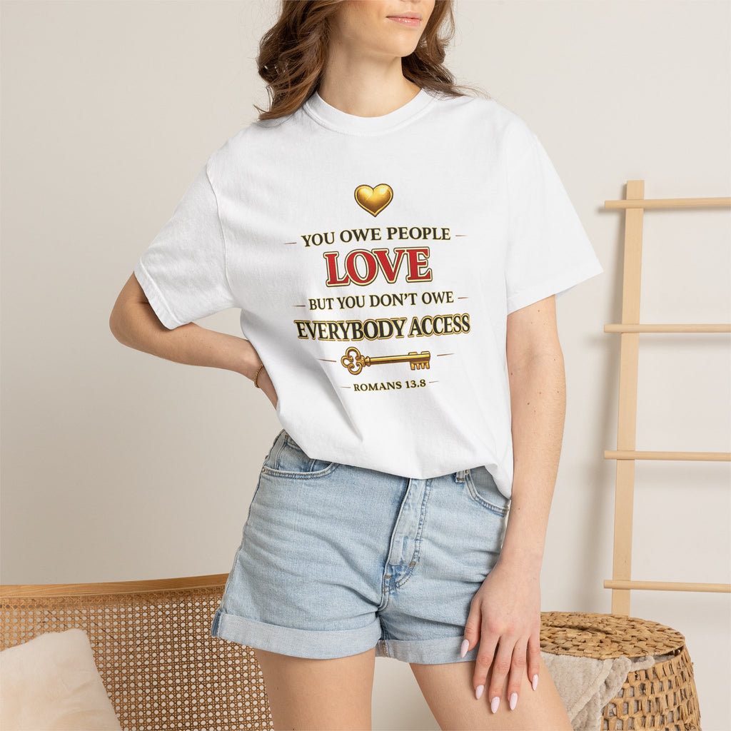 Romans 13:8 "You Owe People Love" T-Shirt — Christian Faith Graphic Tee