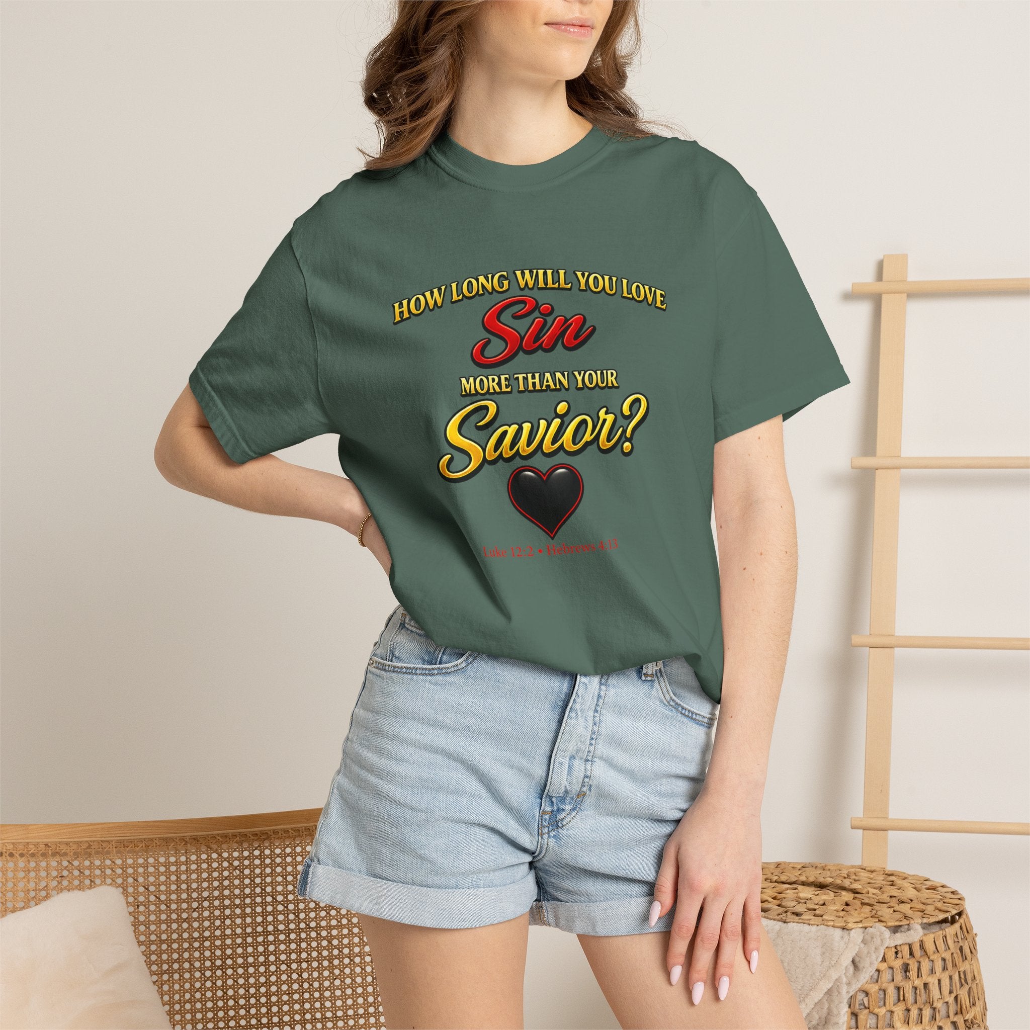 Christian Message T-Shirt — "How Long Will You Live in Sin?" Graphic Tee