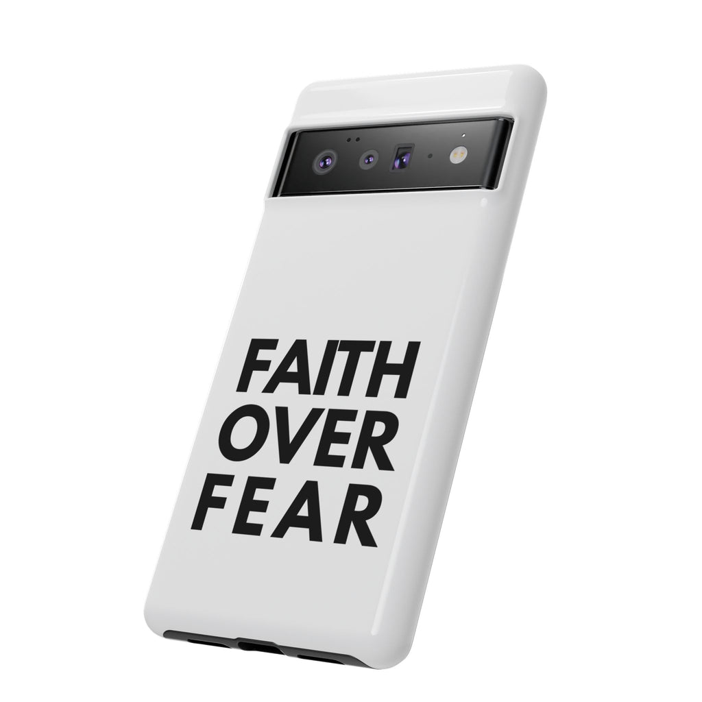 Faith Over Fear Phone Case — Inspirational Christian Protective Cover