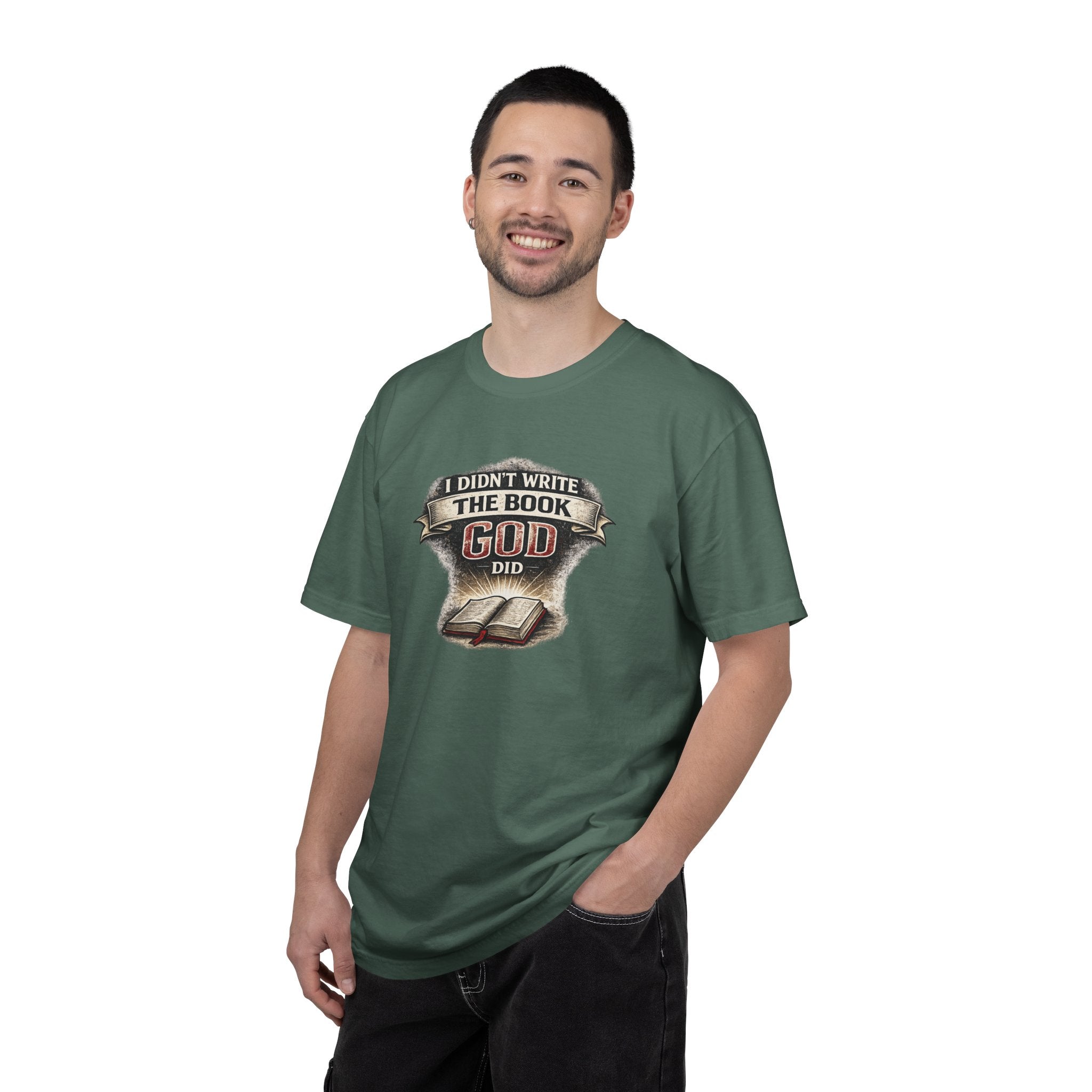 I Didn't Write the Book — God Did T-Shirt